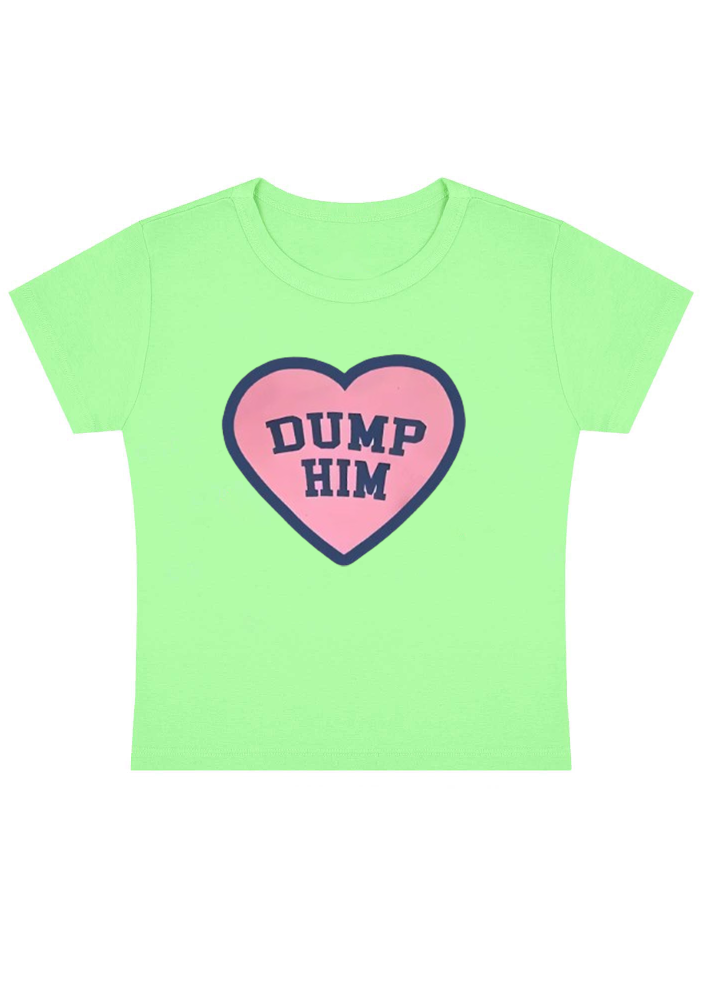 Dump Him Y2K Baby Tee