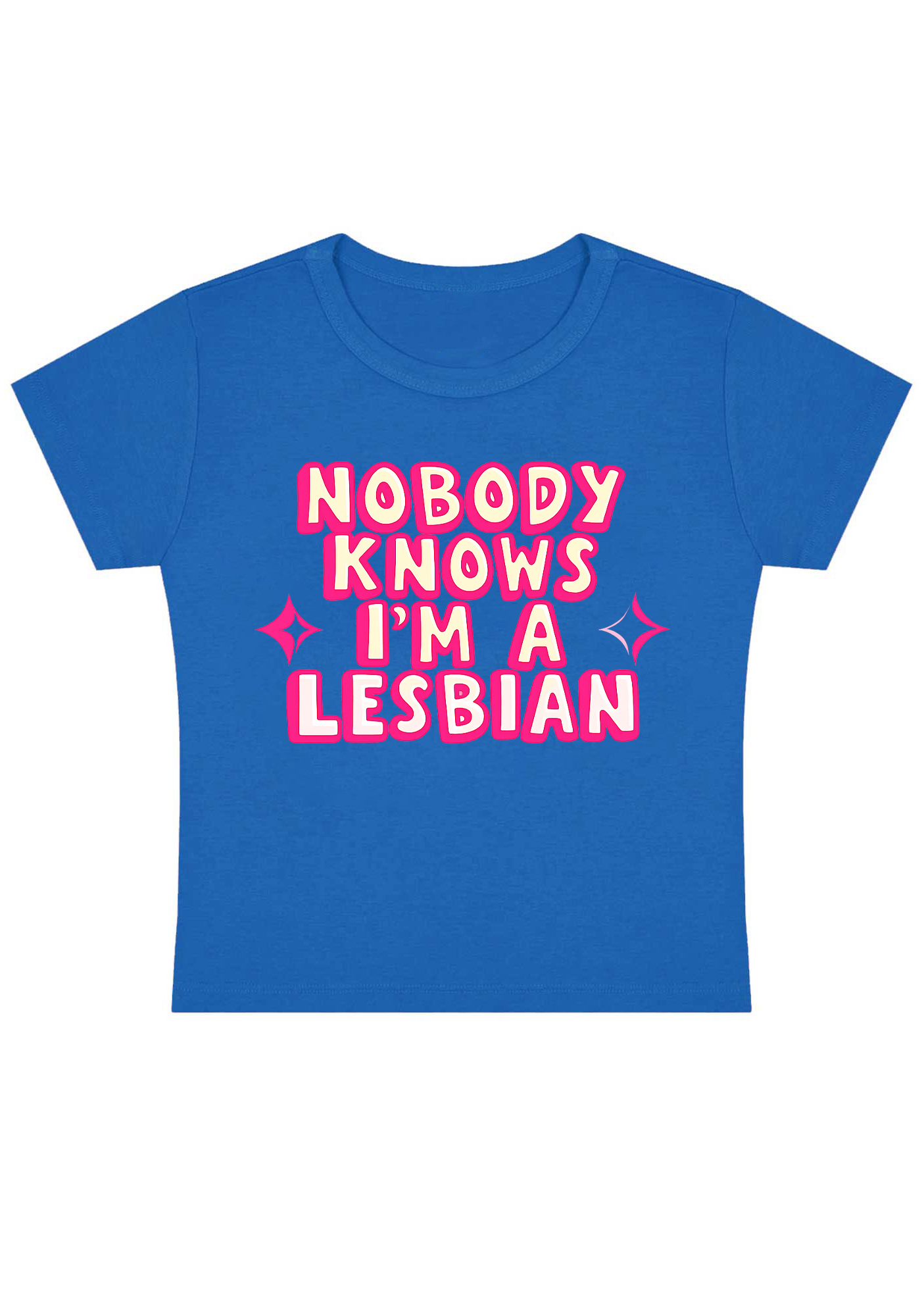 Nobody Knows I'm A Lesbian Y2K Baby Tee