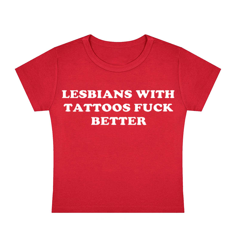 Lesbians With Tattoos Fxxk Better Y2K Baby Tee