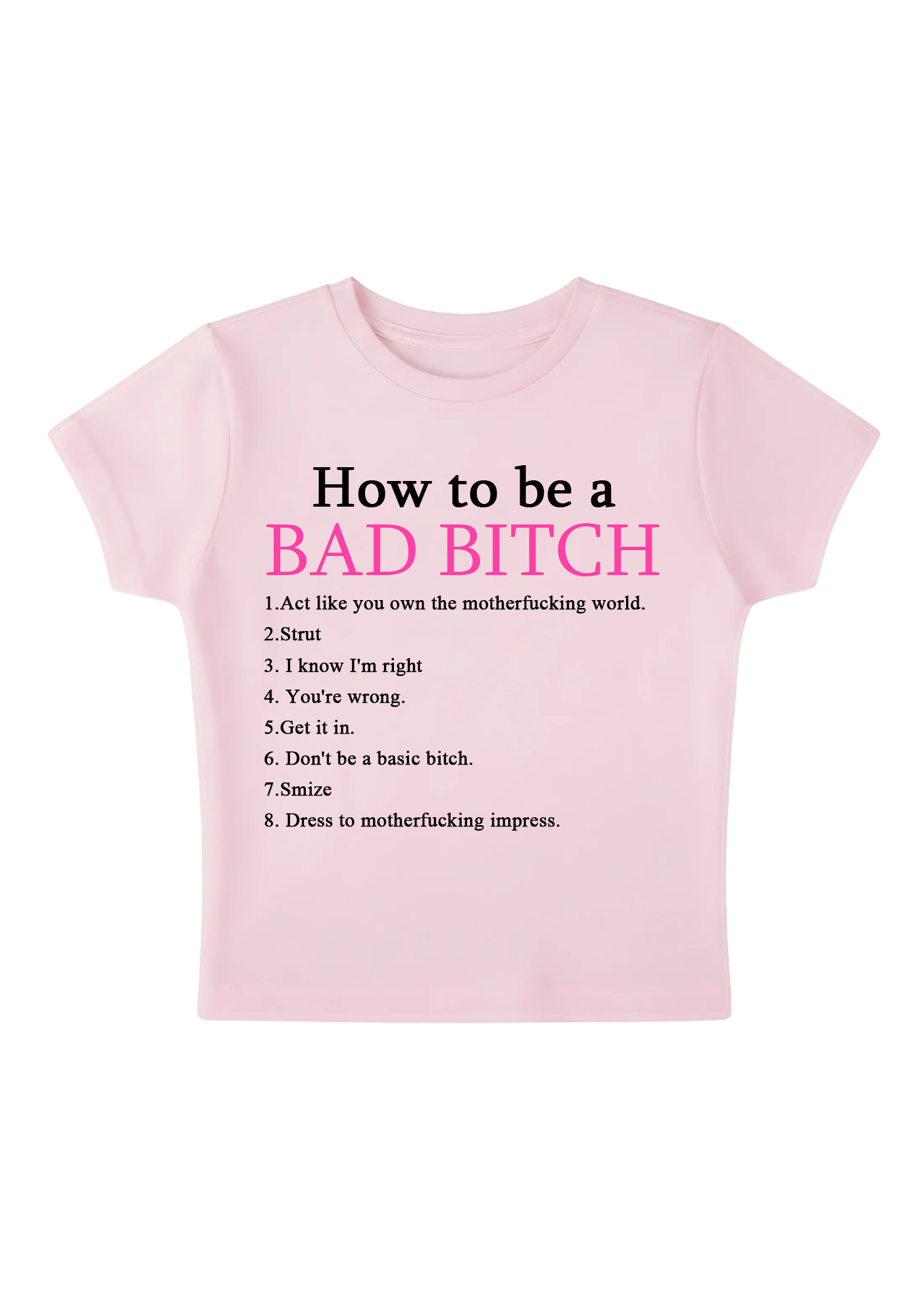 How To Be A Bad Bixch Y2K Baby Tee