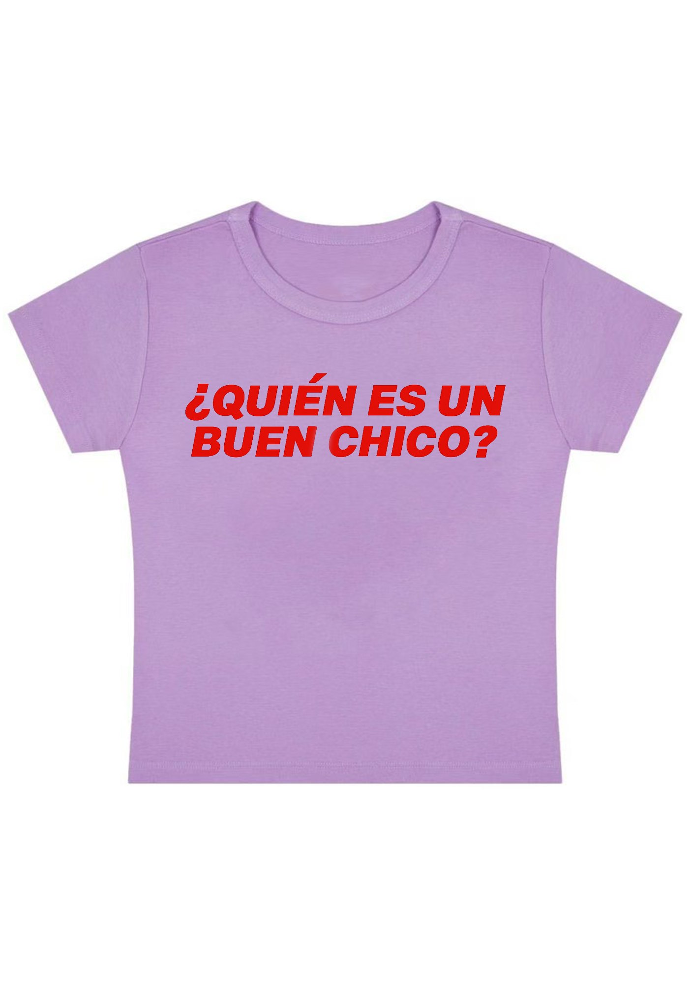 Quién Es Un Buen Chico Y2K Baby Tee