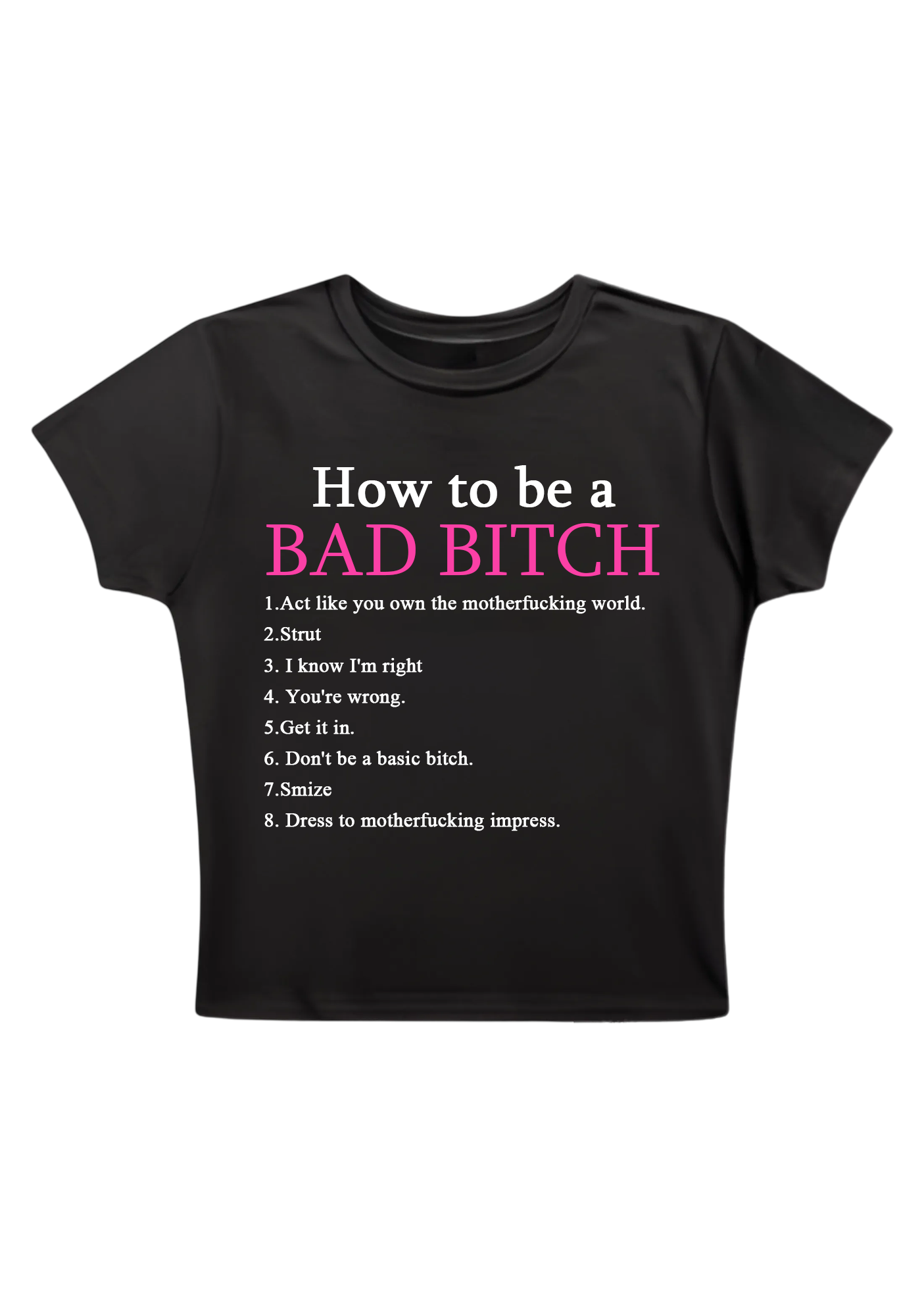 How To Be A Bad Bixch Y2K Baby Tee