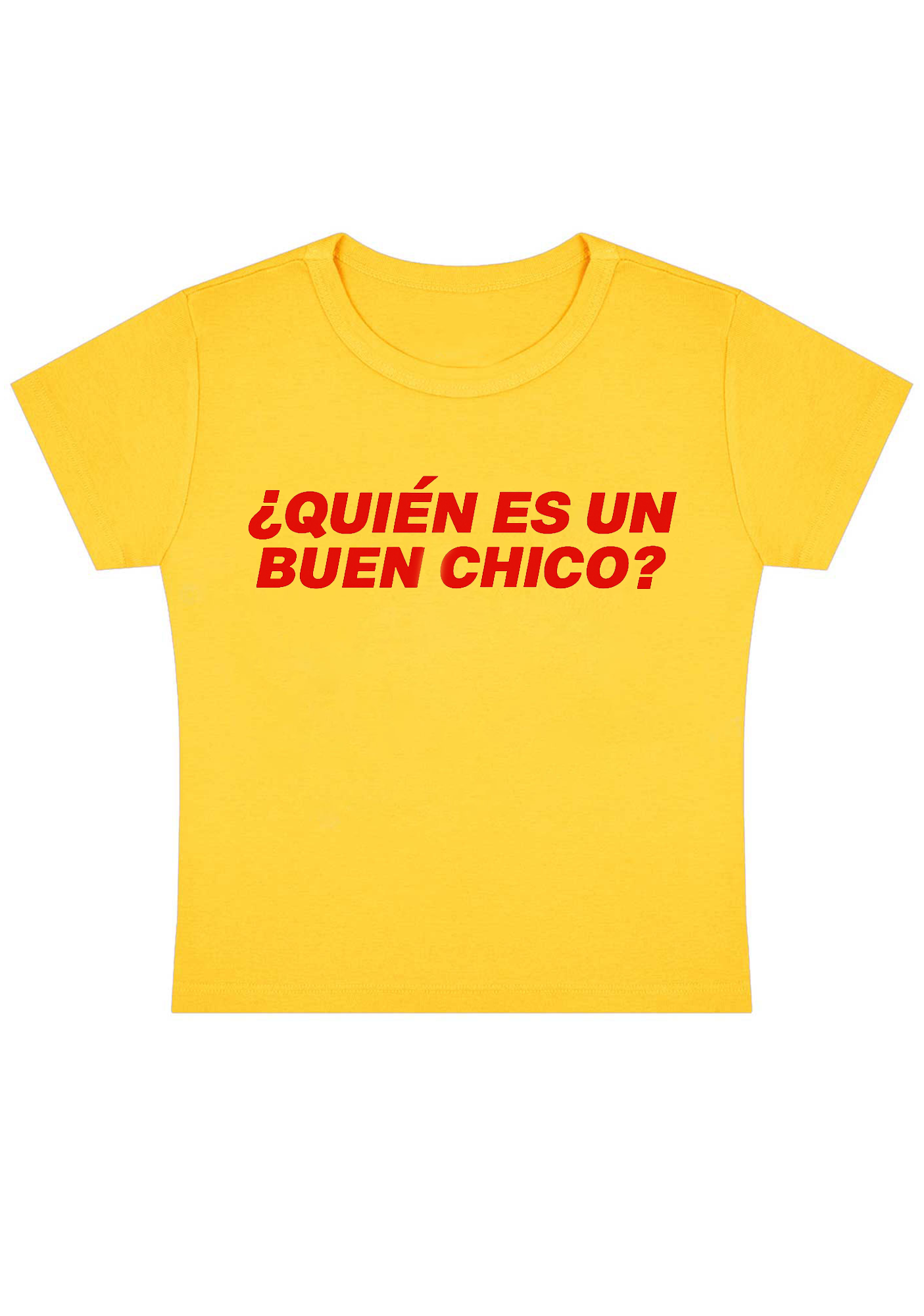 Quién Es Un Buen Chico Y2K Baby Tee