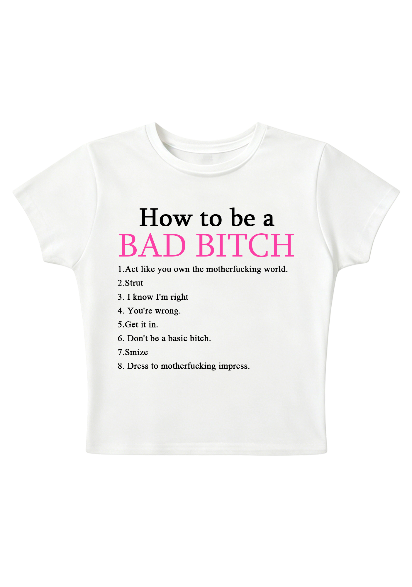 How To Be A Bad Bixch Y2K Baby Tee