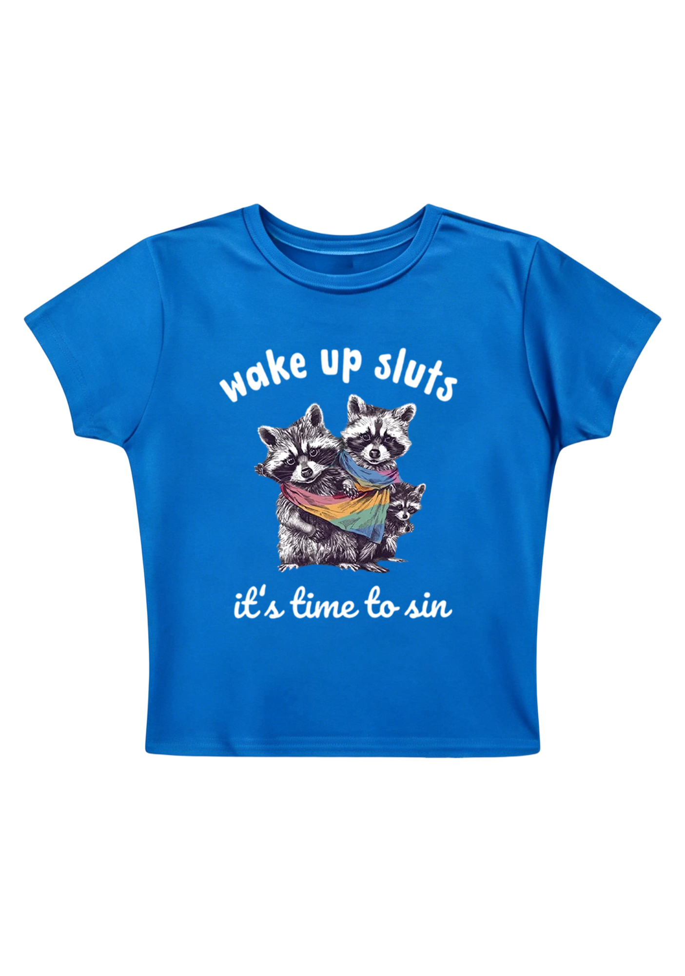 Wake Up Sluts It's Time To Sin Y2K Baby Tee