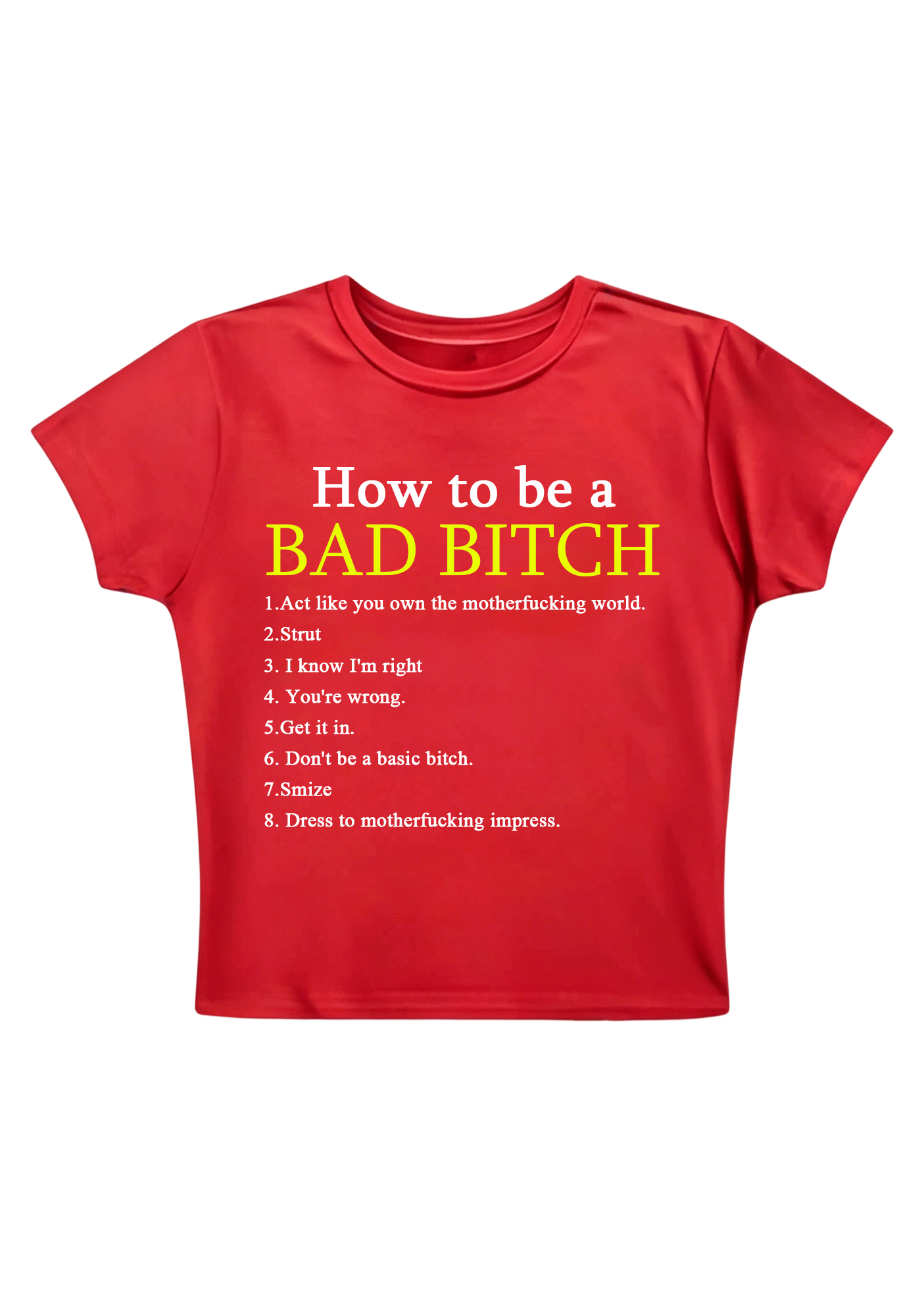 How To Be A Bad Bixch Y2K Baby Tee