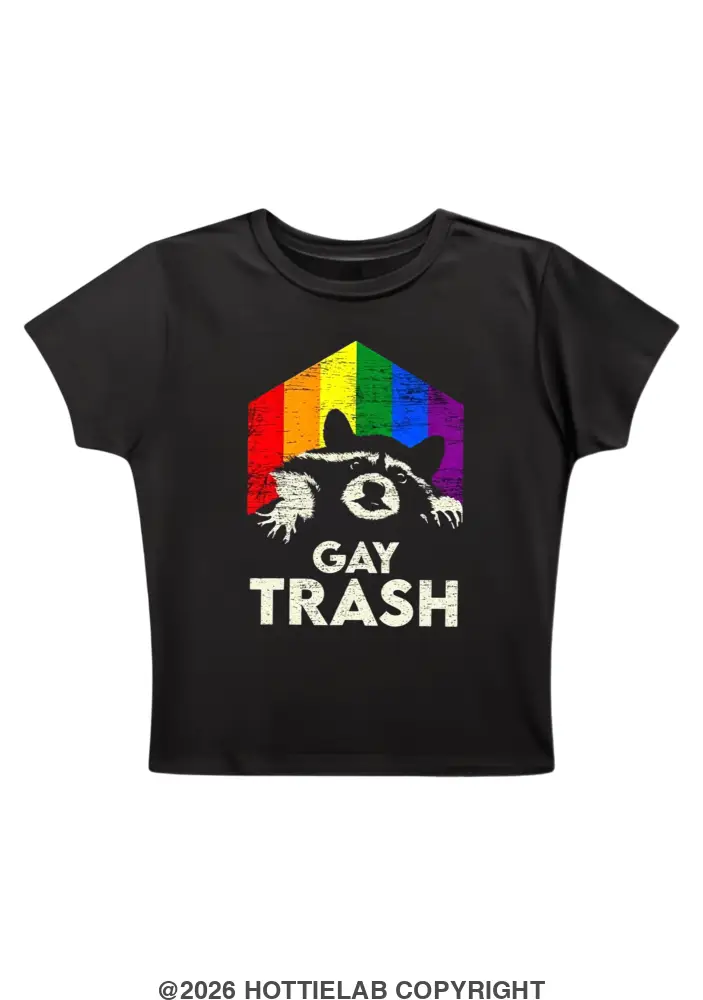 Gay Trash Y2K Baby Tee