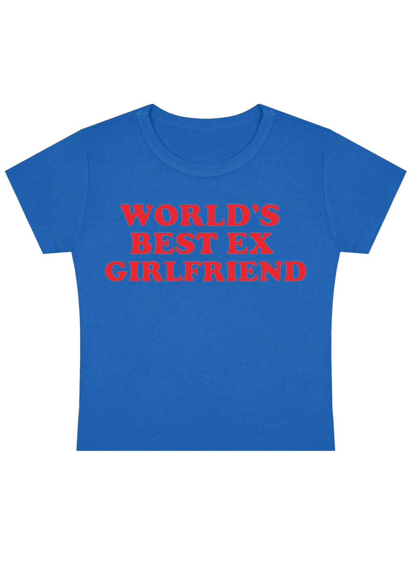 World's Best Ex Girlfriend Y2k Baby Tee