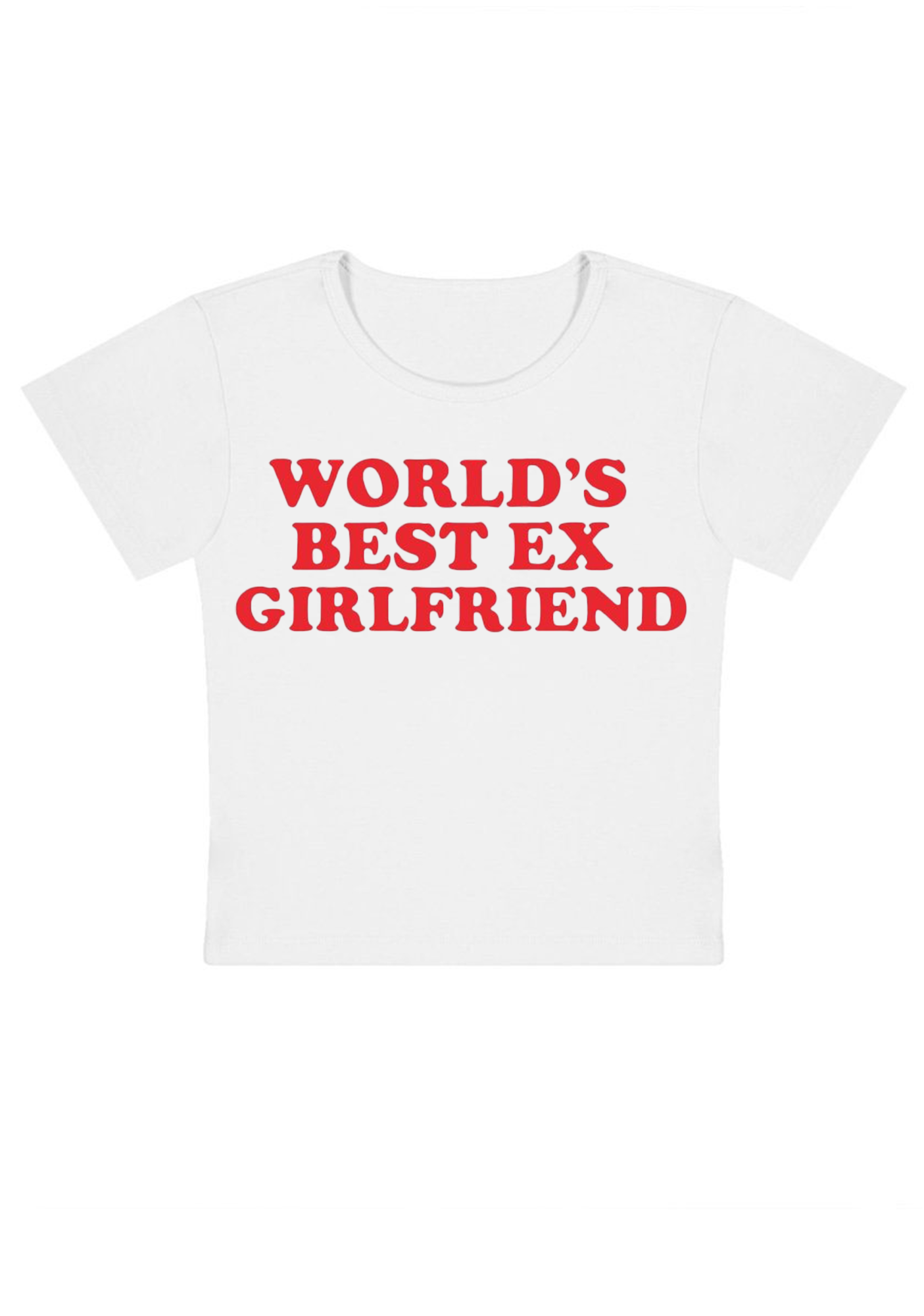 World's Best Ex Girlfriend Y2k Baby Tee