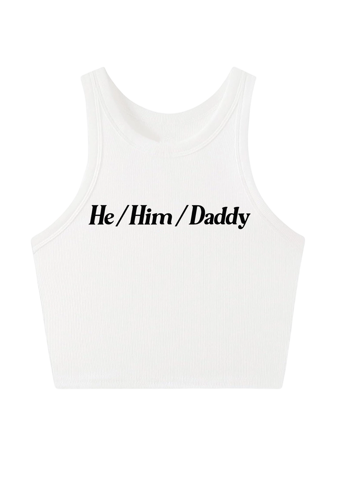 He Him Daddy Y2K Crop Tank Top