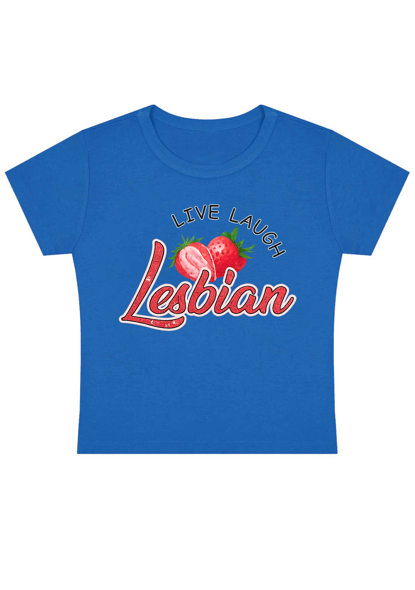 Live Laugh Lesbian Y2K Baby Tee