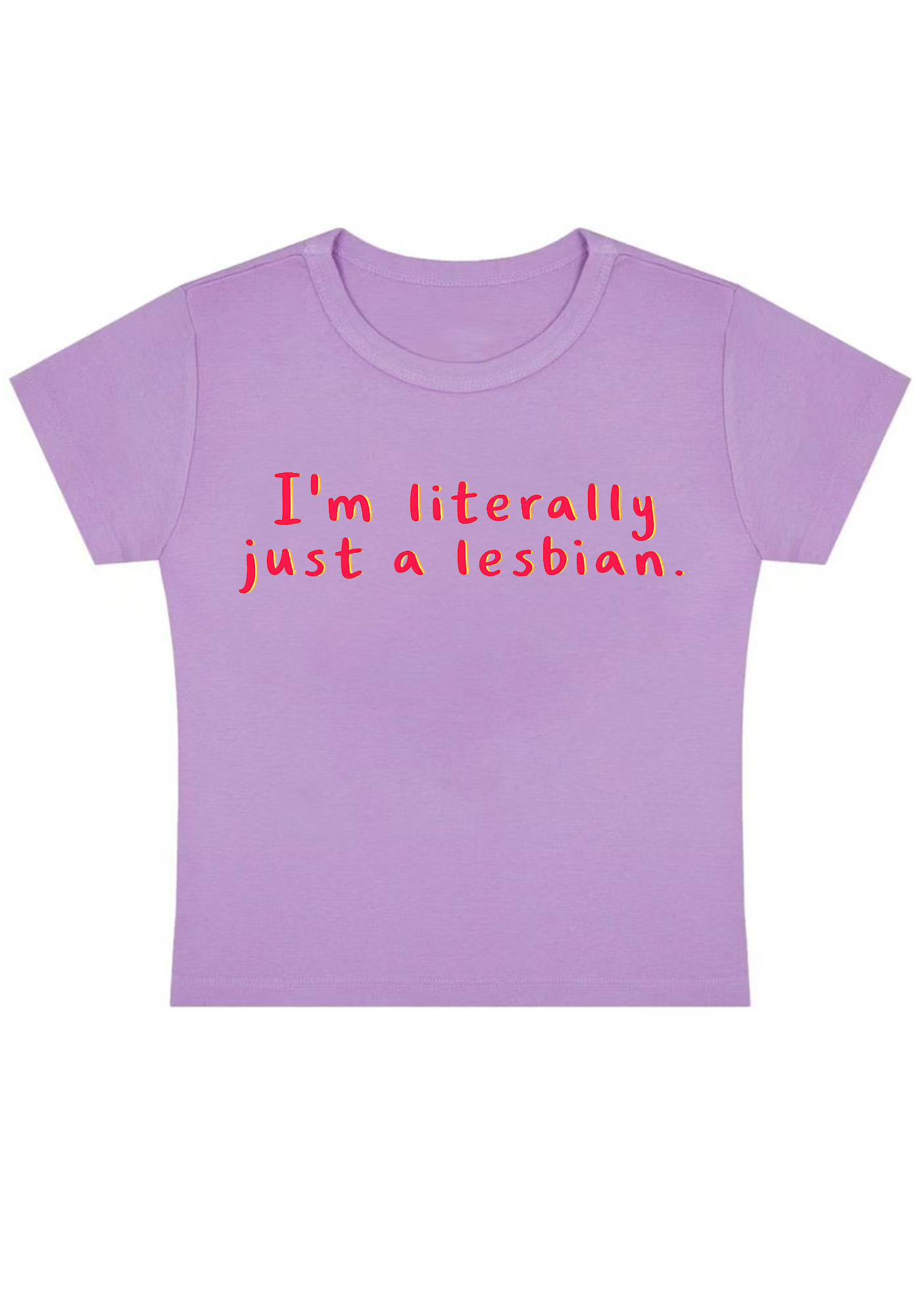 I'm Literally Just A Lesbian Y2K Baby Tee