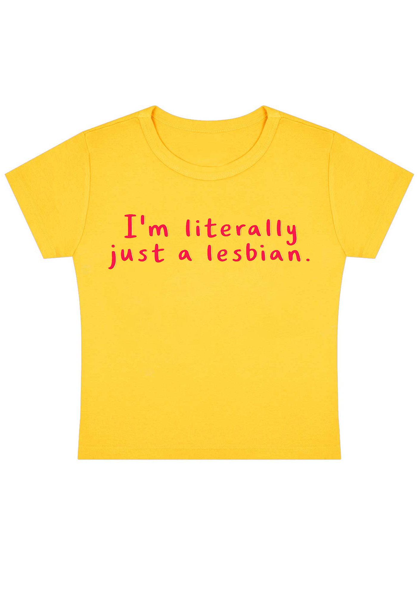 I'm Literally Just A Lesbian Y2K Baby Tee