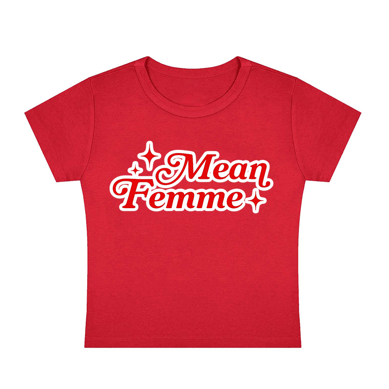 Mean Femme Y2K Baby Tee