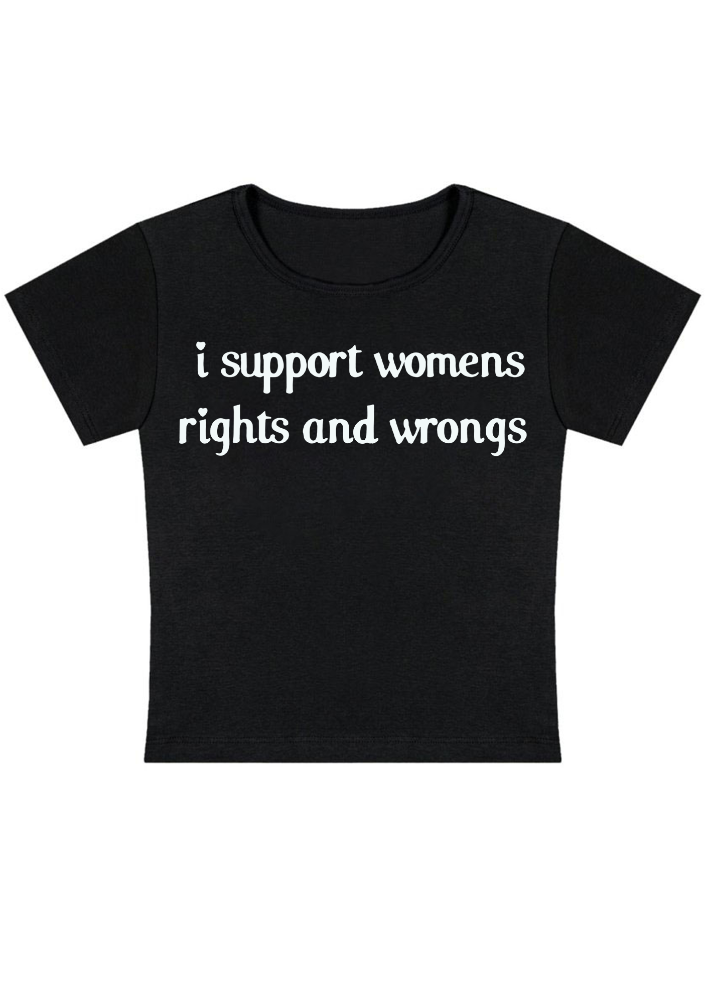 I Support Women Rights and Wongs Y2K Baby Tee