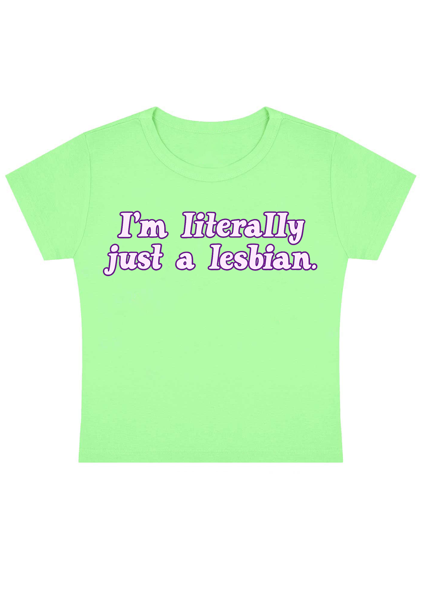 I'm Literally Just A Lesbian Y2K Baby Tee