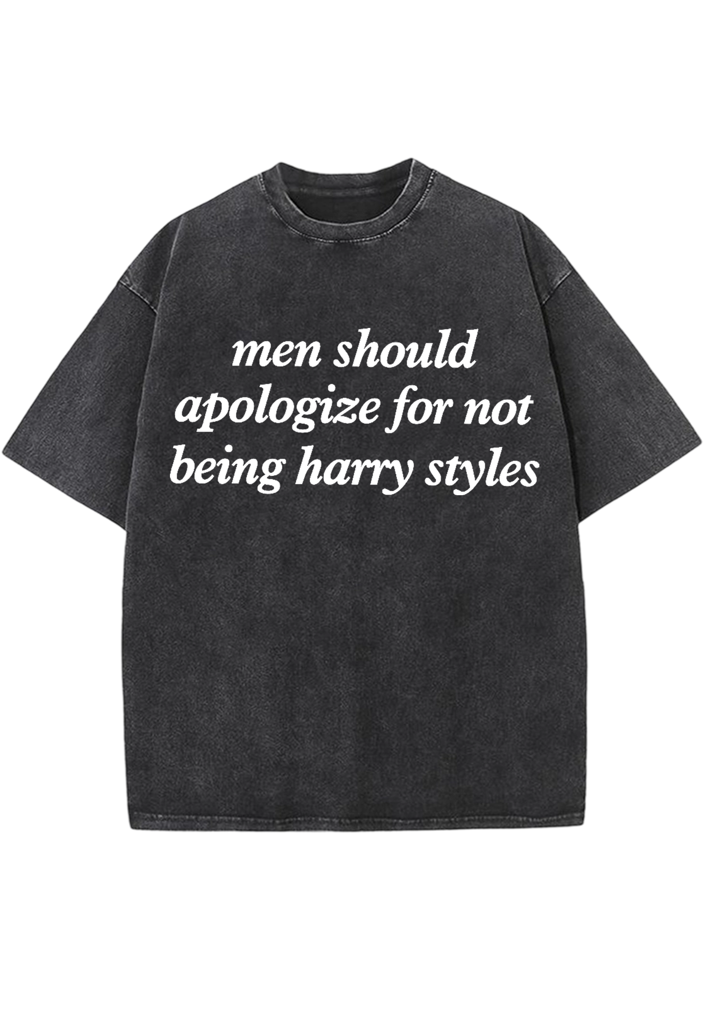Men Should Apologize For Not Being Harry Styles Y2K Washed Tee