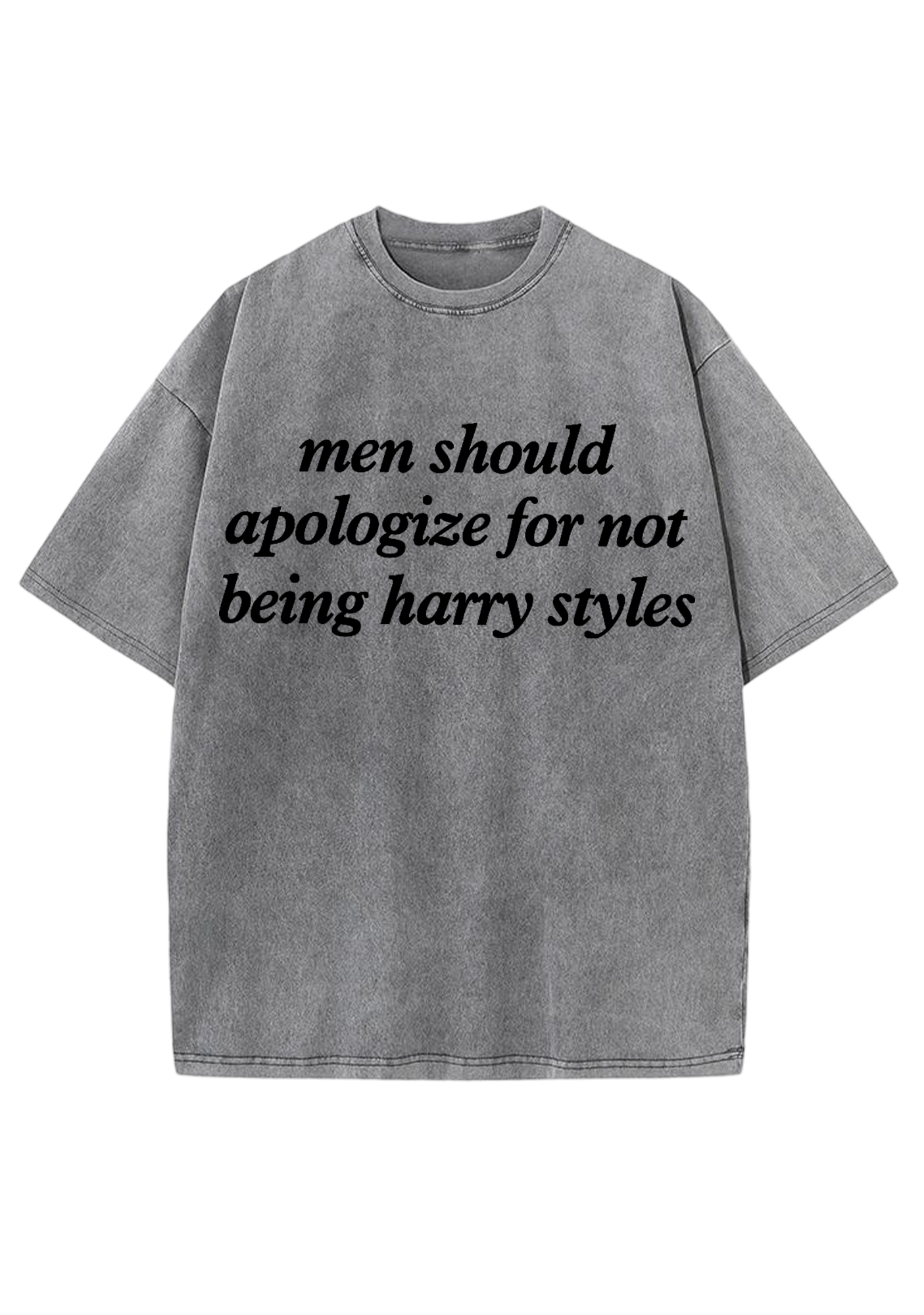 Men Should Apologize For Not Being Harry Styles Y2K Washed Tee