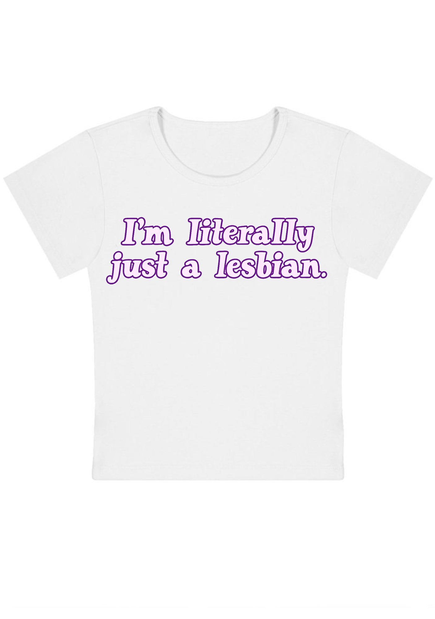 I'm Literally Just A Lesbian Y2K Baby Tee