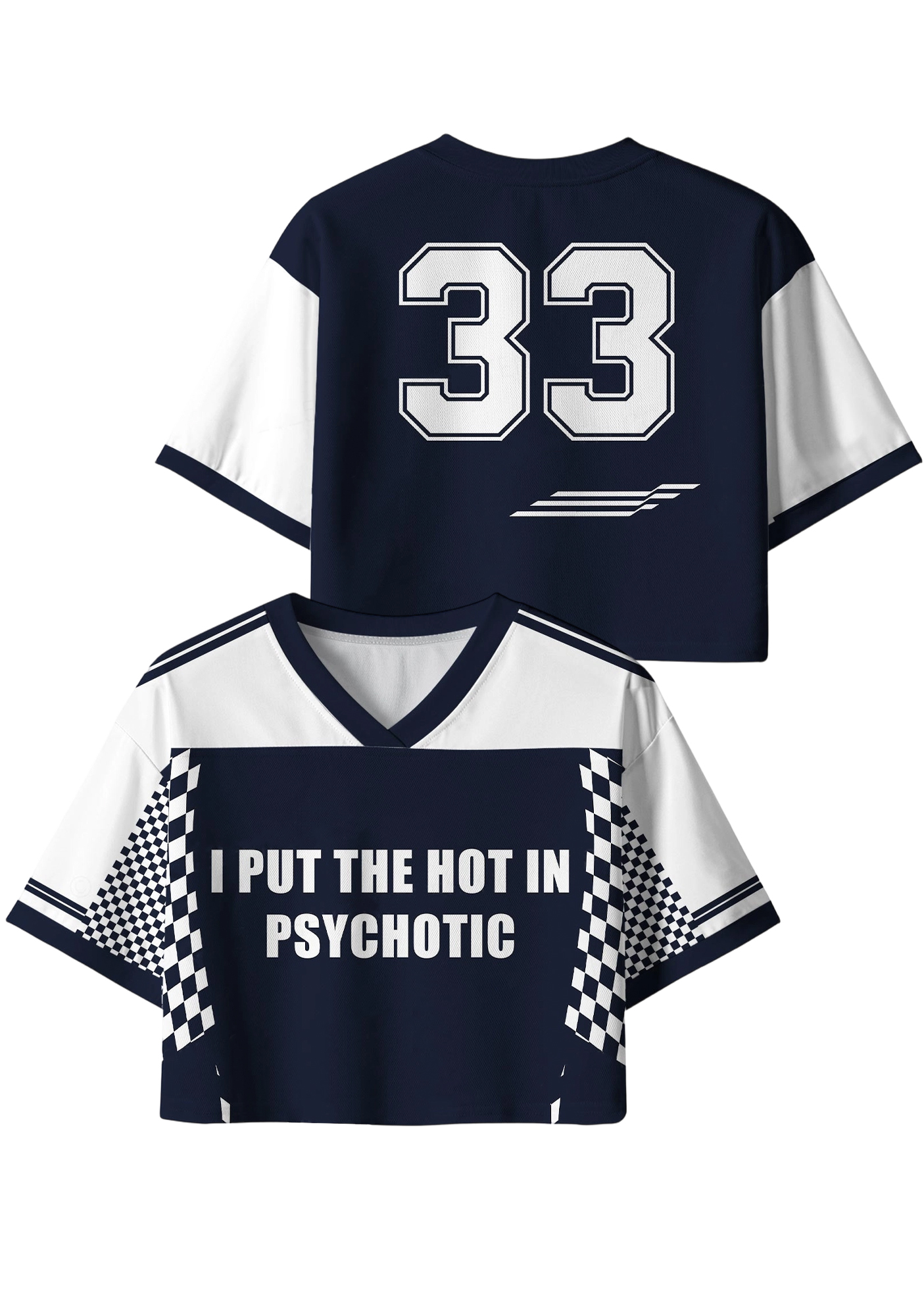 I Put The Hot In Psychotic Y2K Crop Sport Jersey Shirts