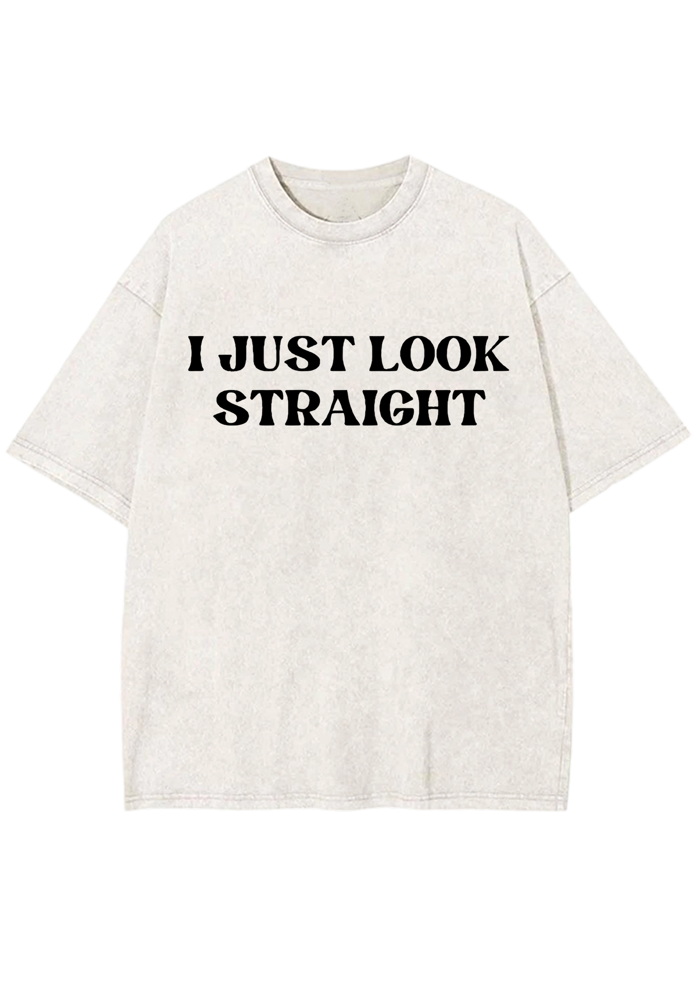 I Just Look Straight Y2K Washed Tee