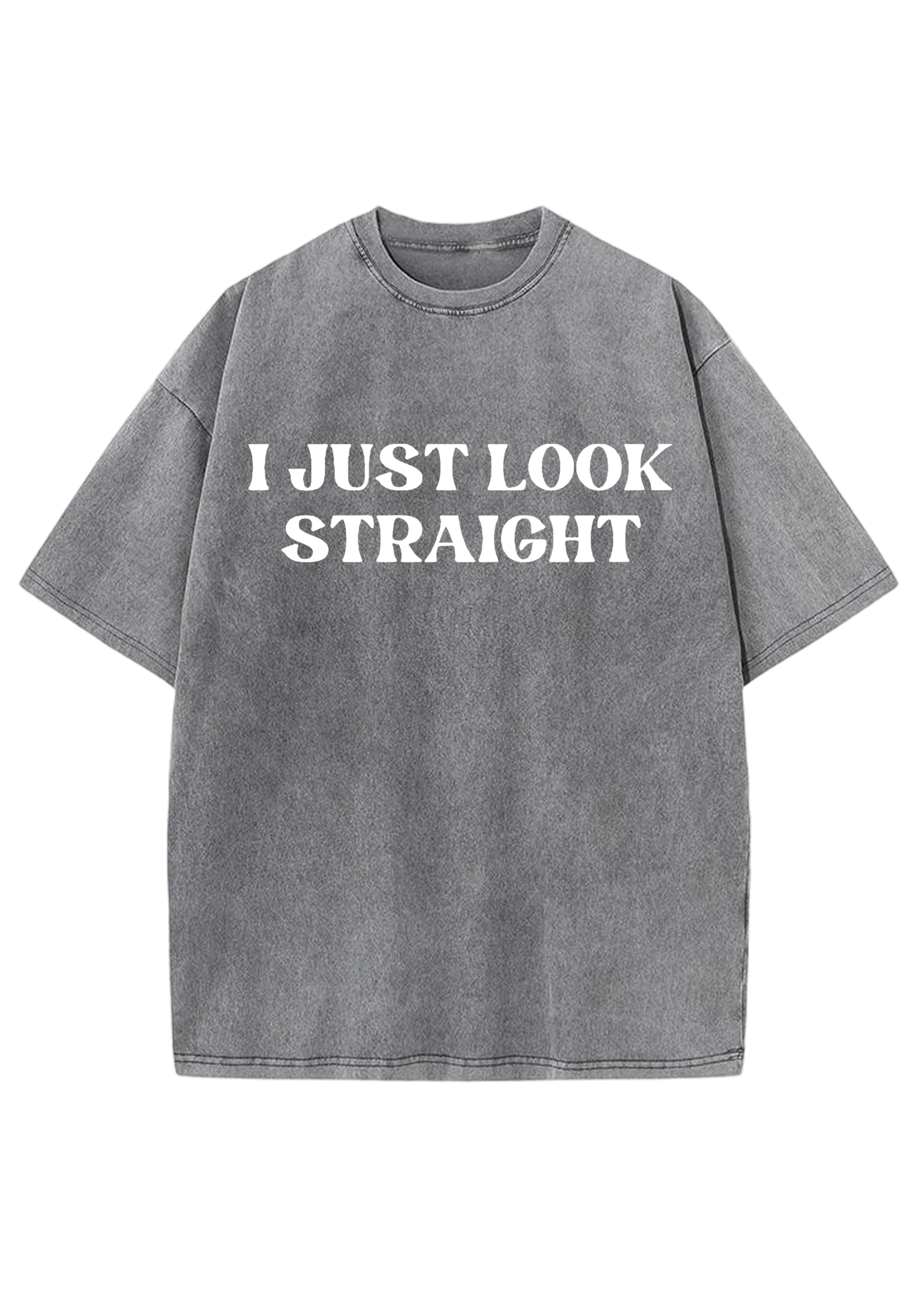 I Just Look Straight Y2K Washed Tee