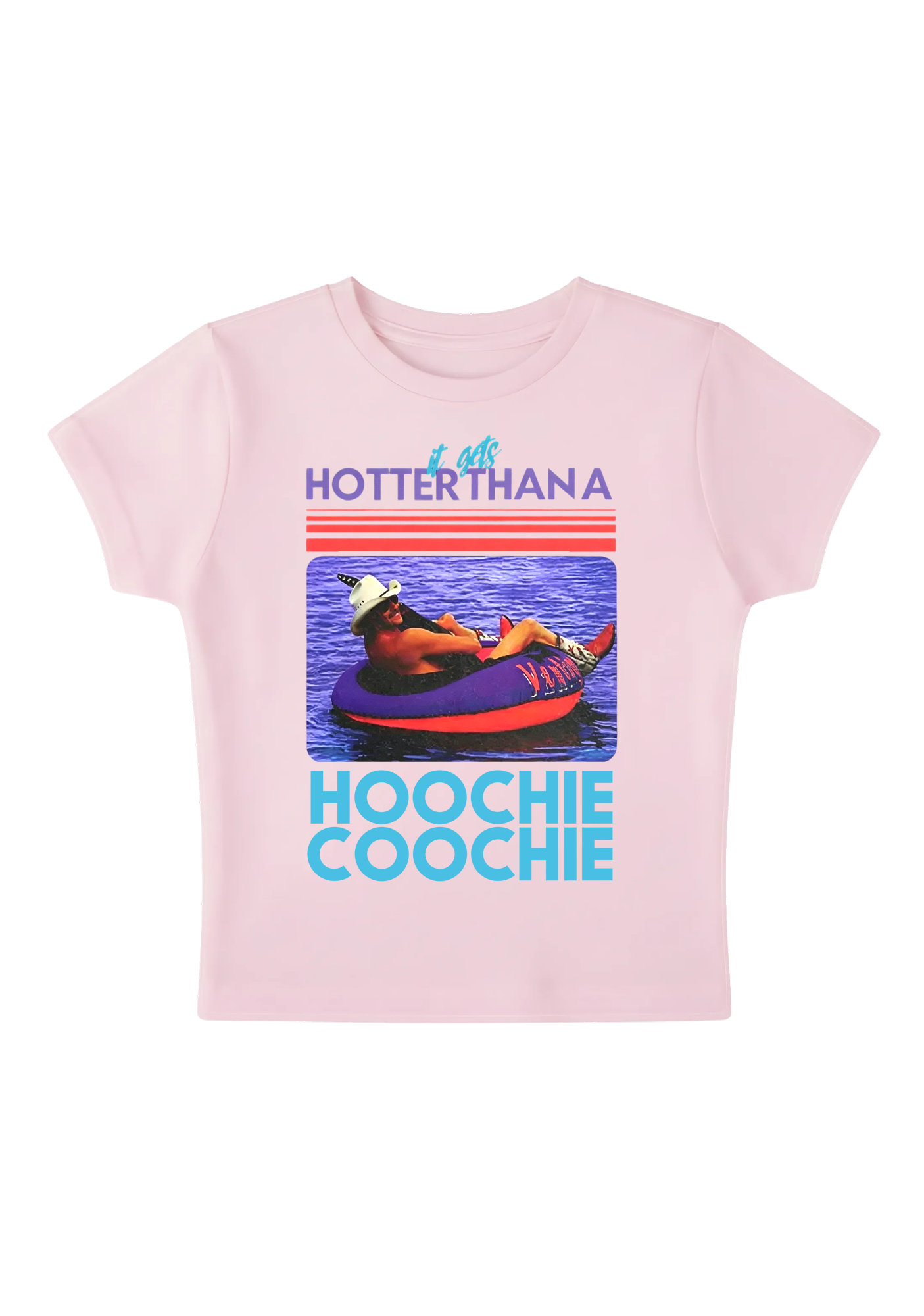It Gets Hotter Than A Hoochie Coochie Y2K Baby Tee