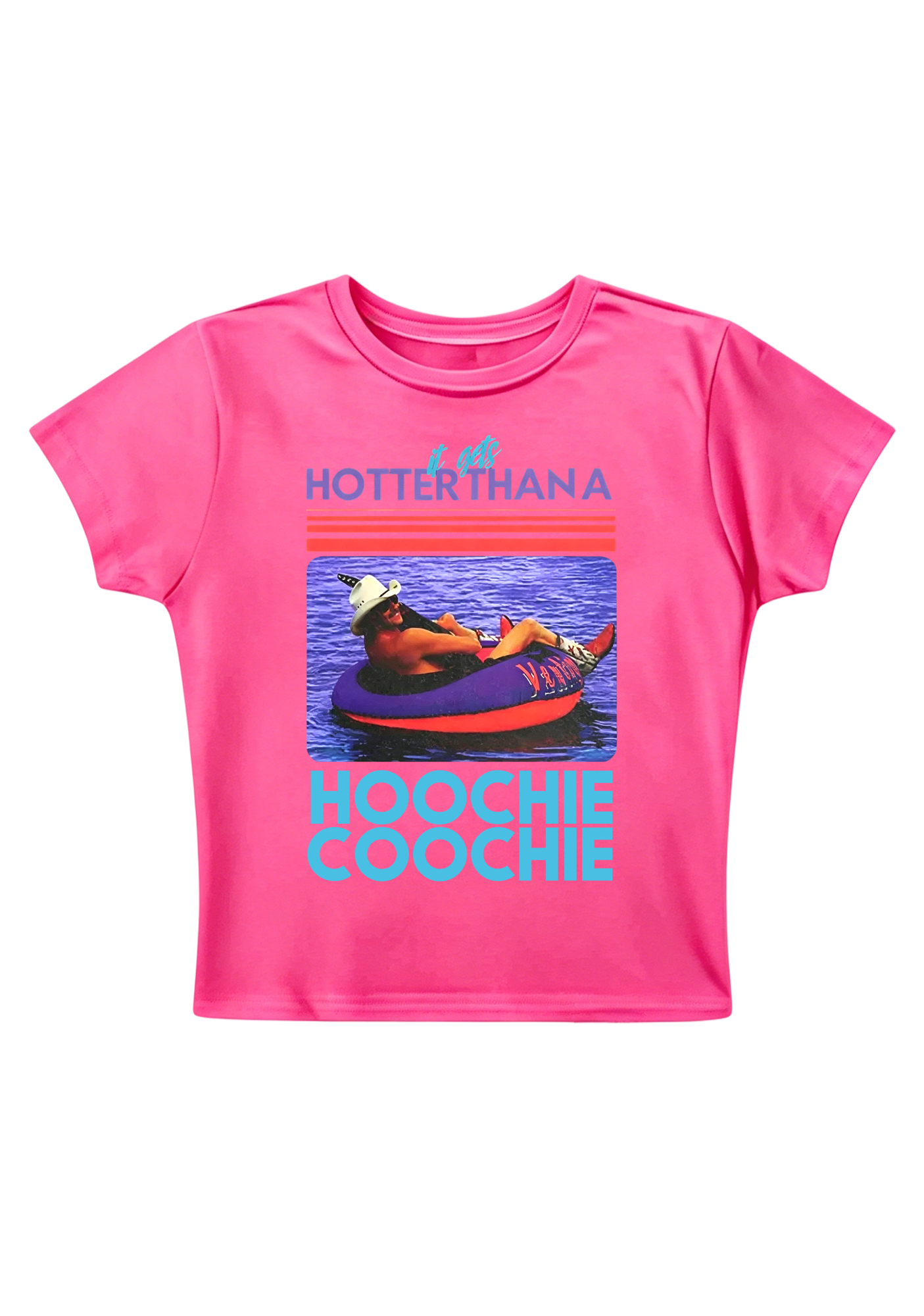It Gets Hotter Than A Hoochie Coochie Y2K Baby Tee