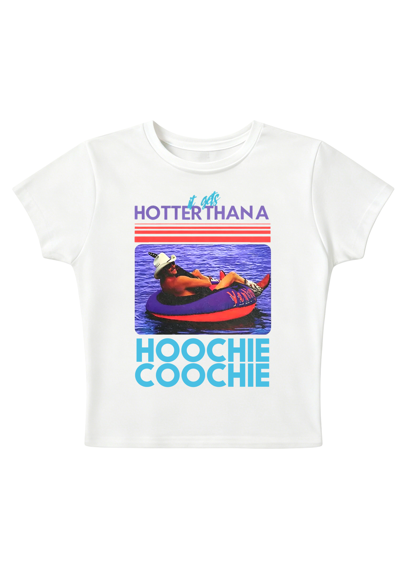 It Gets Hotter Than A Hoochie Coochie Y2K Baby Tee