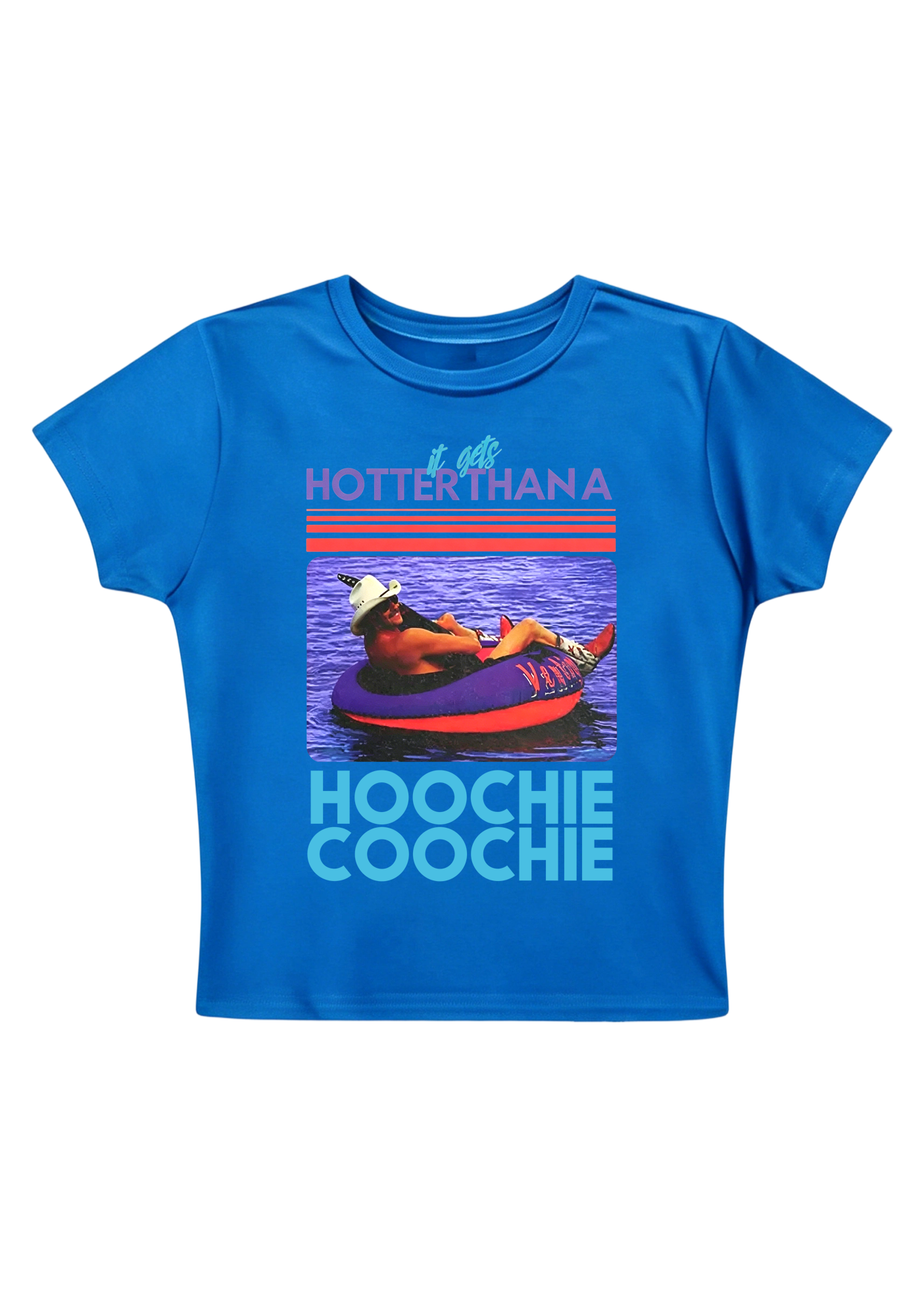 It Gets Hotter Than A Hoochie Coochie Y2K Baby Tee