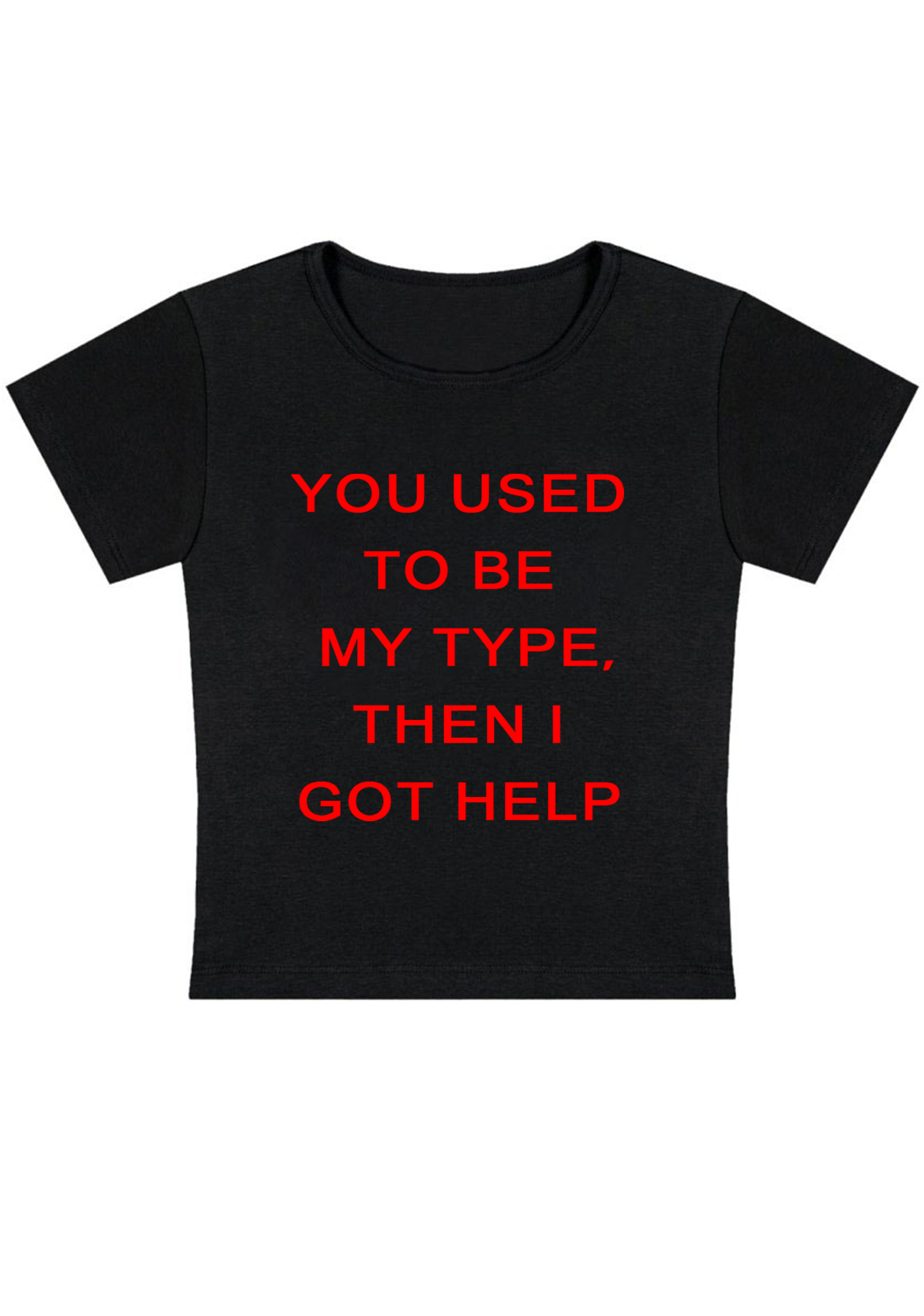 You Used to Be My Type Y2k Baby Tee