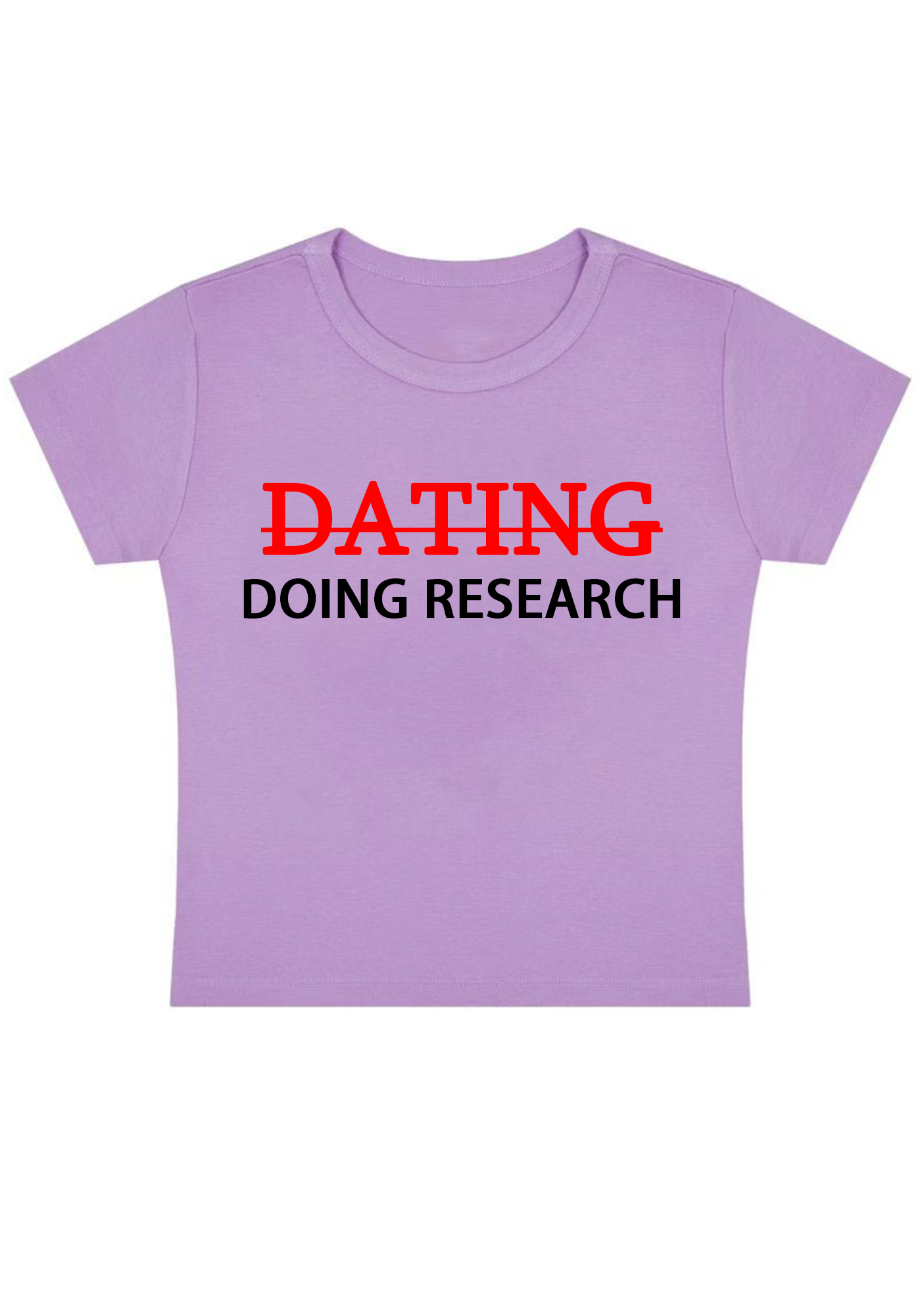 Dating Doing Research Y2k Baby Tee