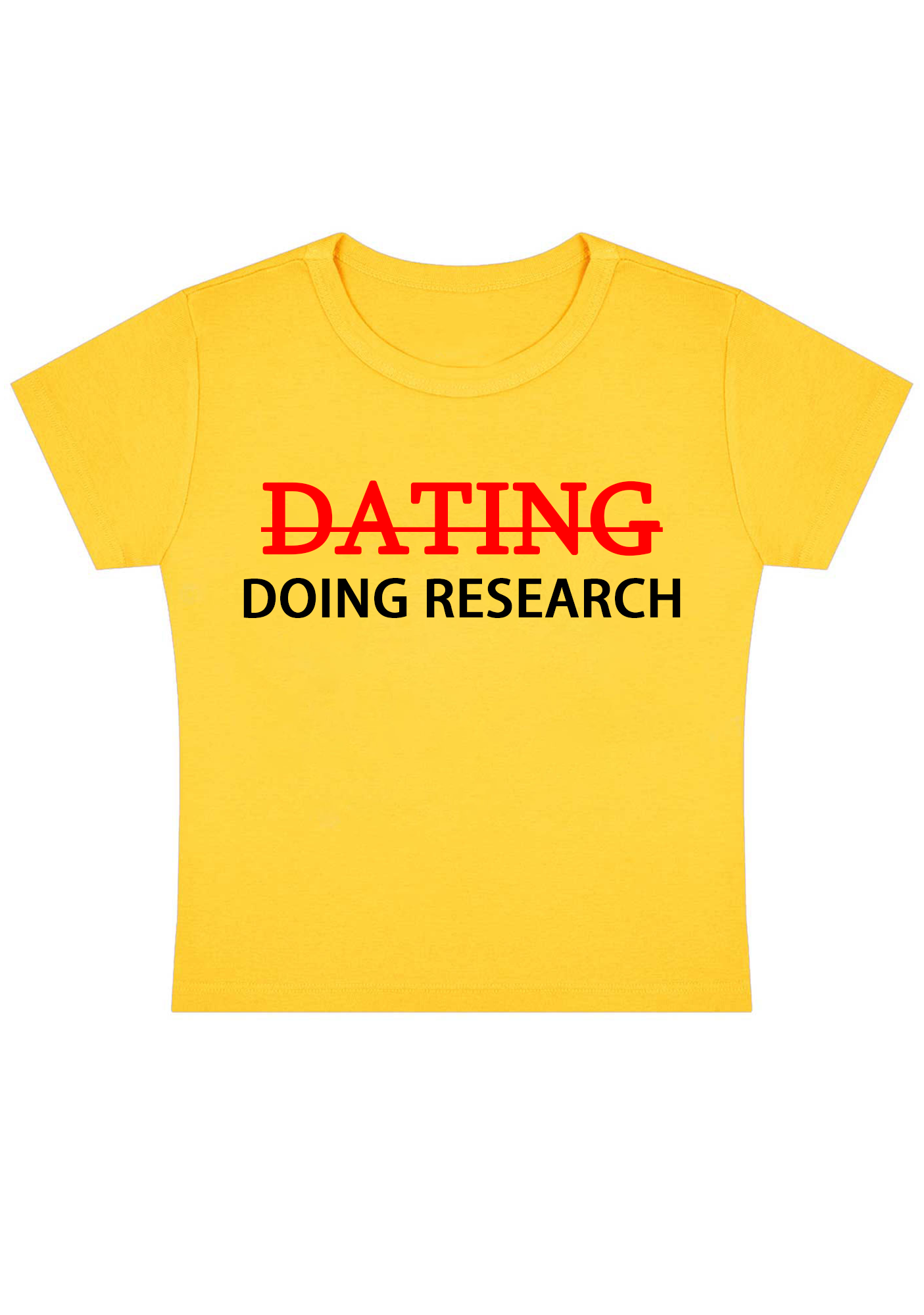Dating Doing Research Y2k Baby Tee
