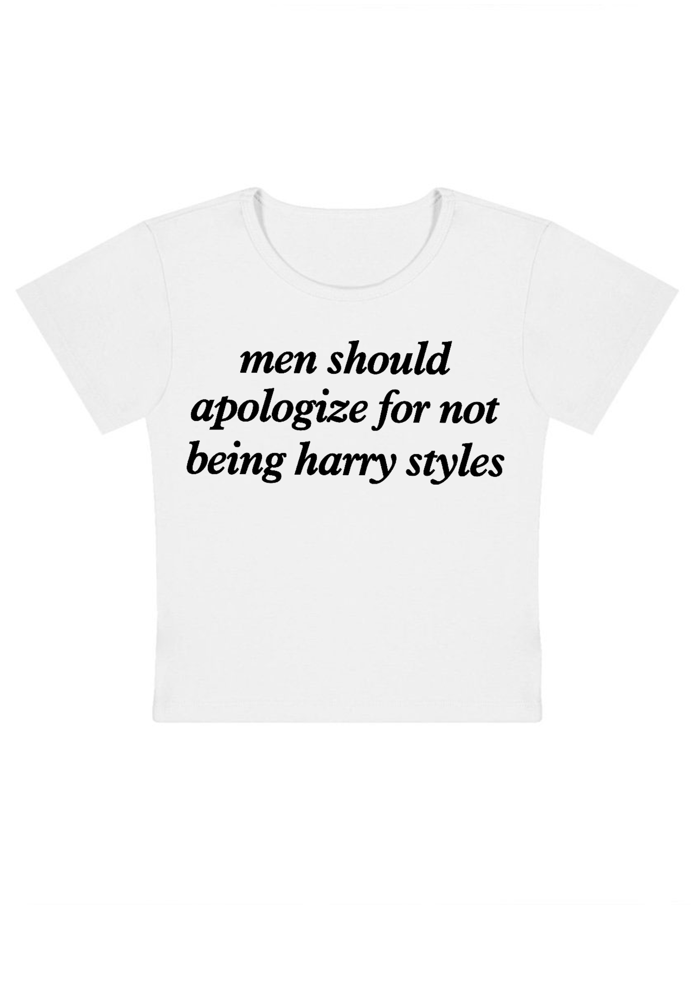 Men Should Apologize for Not Being Harry Styles Y2K Baby Tee