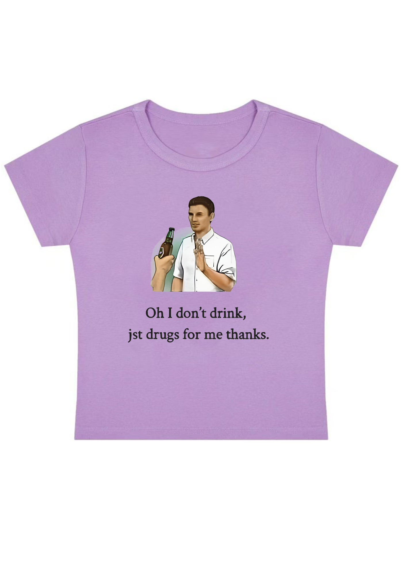 Oh I Don't Drink Y2K Baby Tee