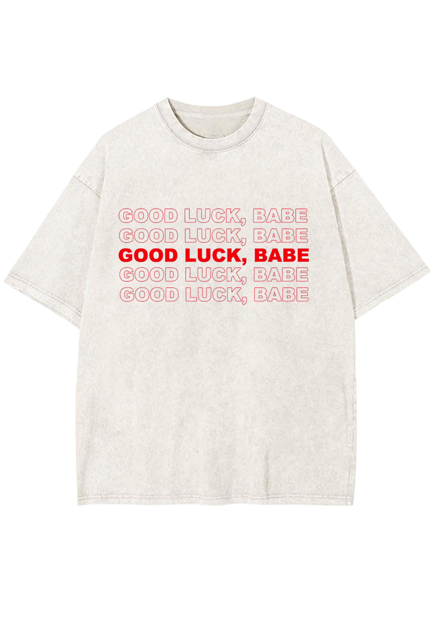 Good Luck Babe Y2K Washed Tee