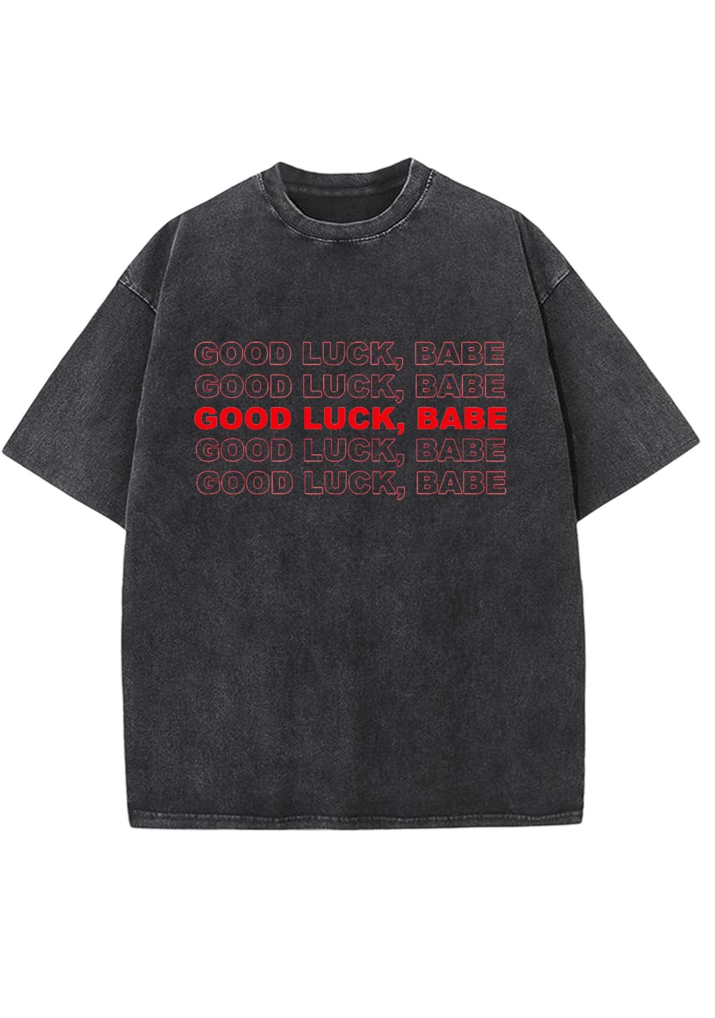 Good Luck Babe Y2K Washed Tee