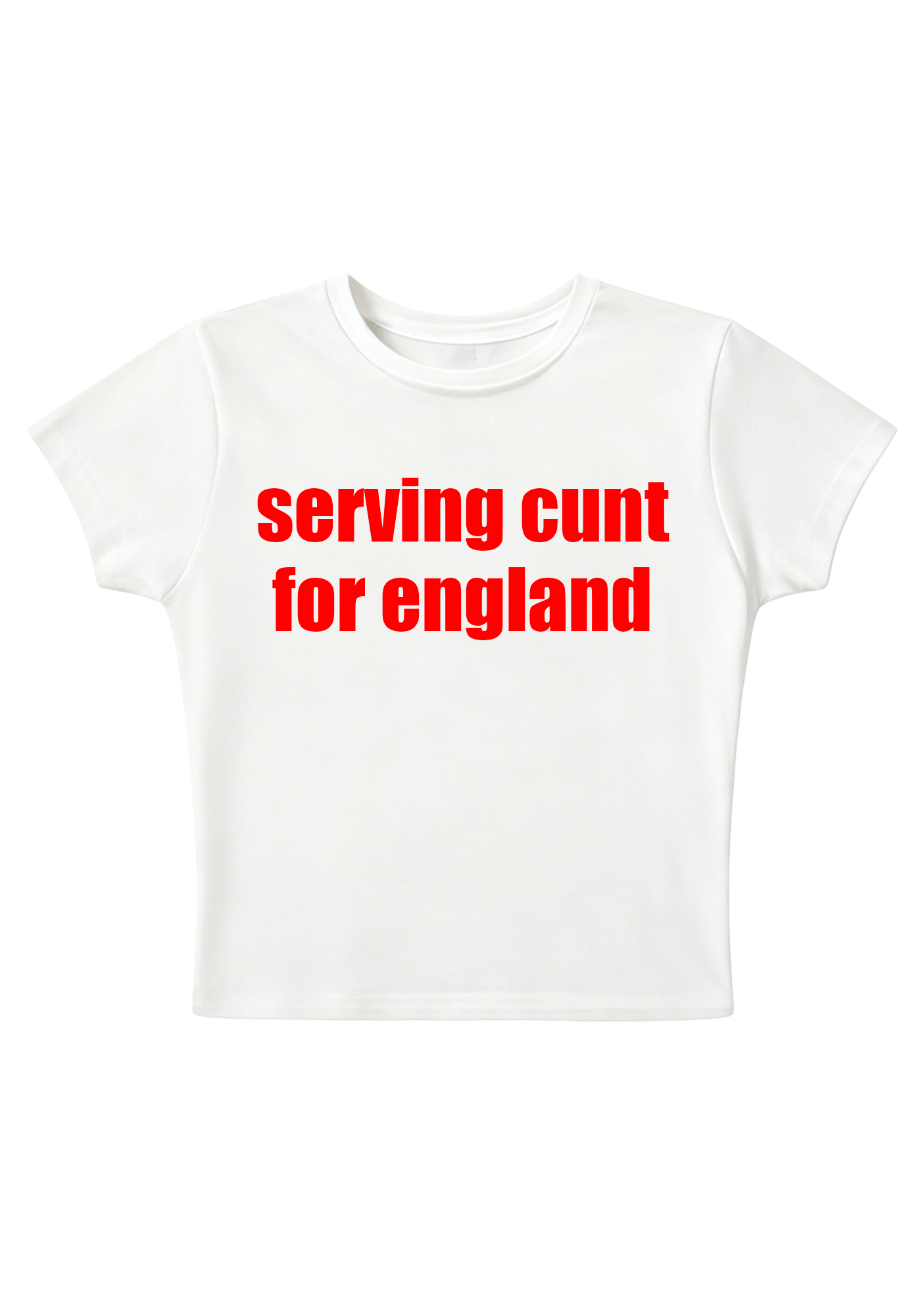 Serving Cxxt For England Y2K Baby Tee
