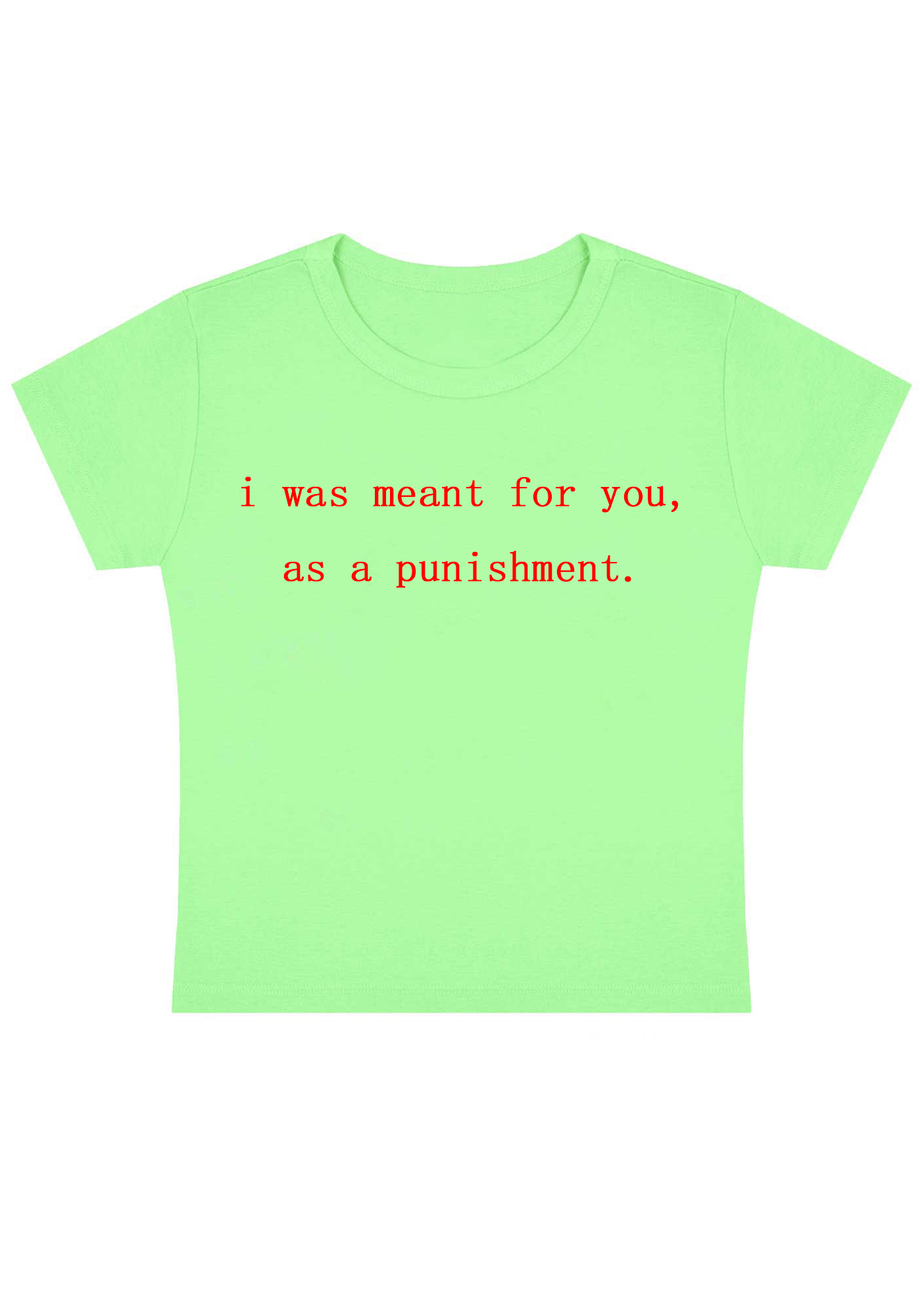 I Was Meant For You Y2k Baby Tee