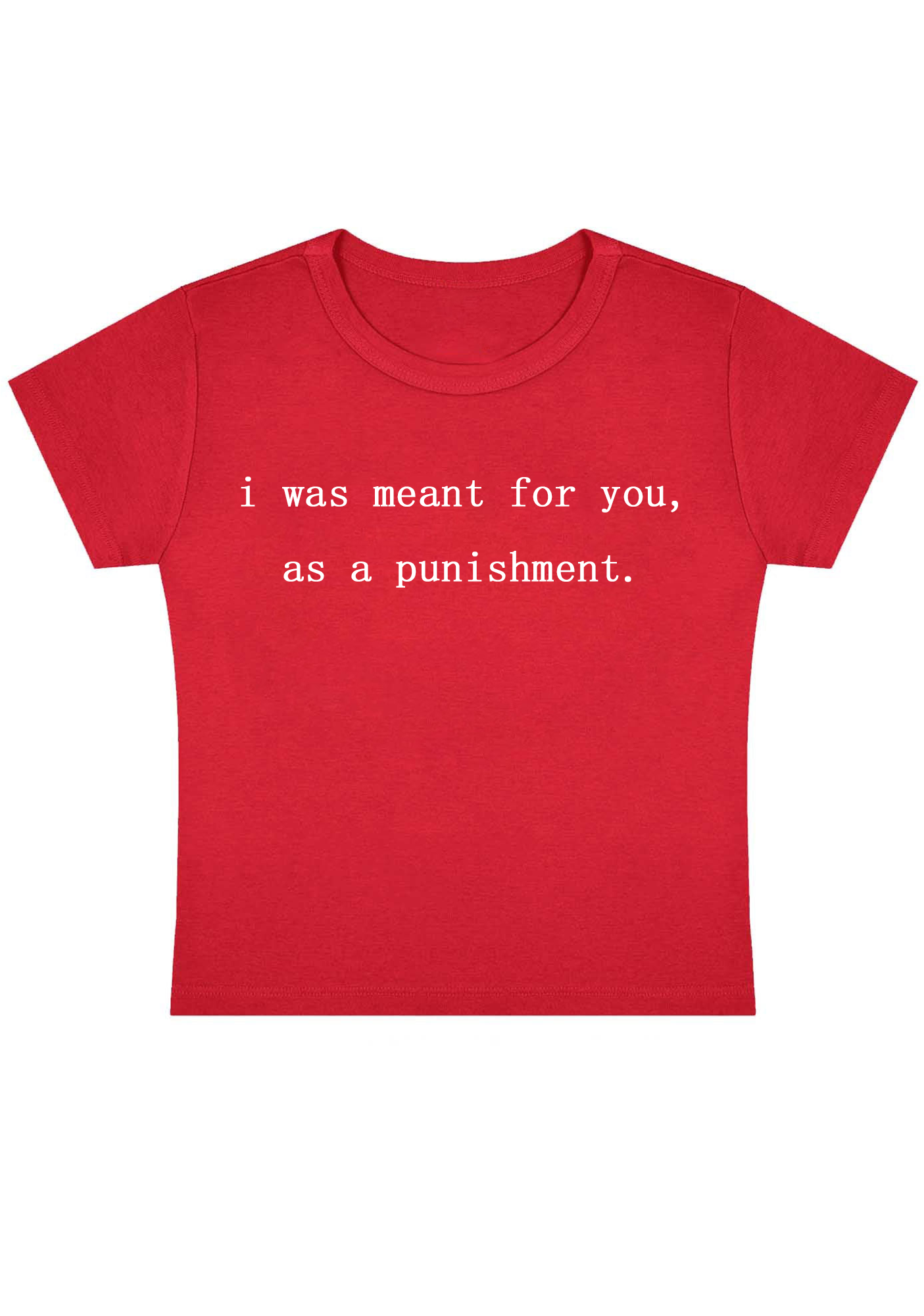 I Was Meant For You Y2k Baby Tee