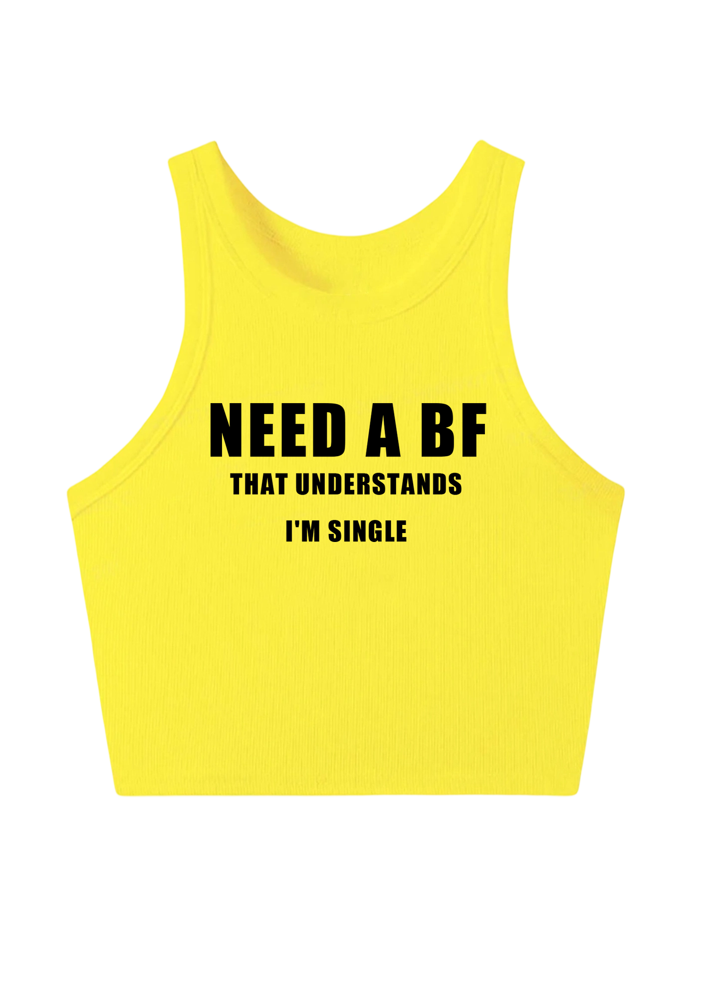 Need A Bf That Understands I'm Single Y2K Crop Tank Top