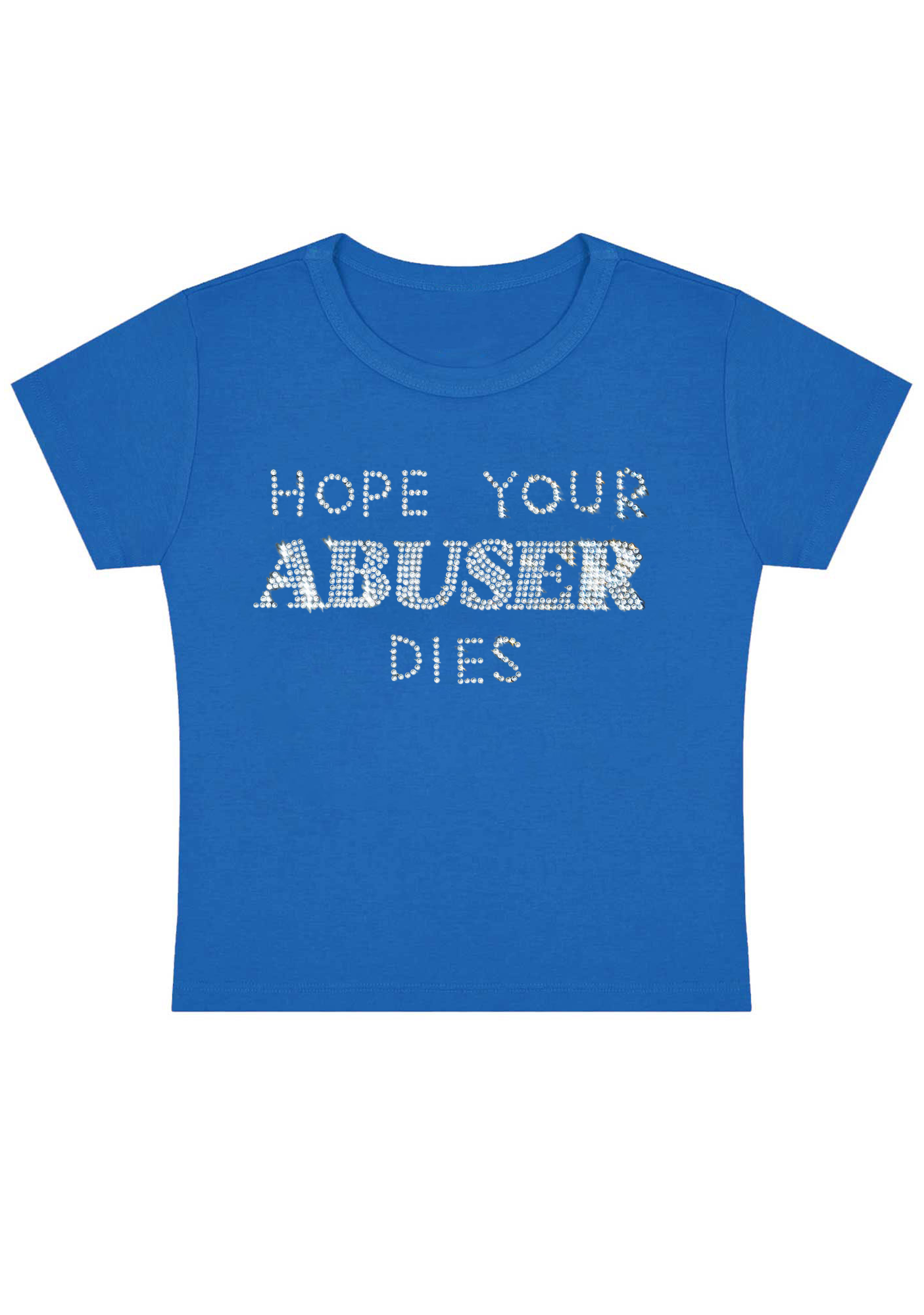 Hope Your Abuser Dies Y2K Baby Tee