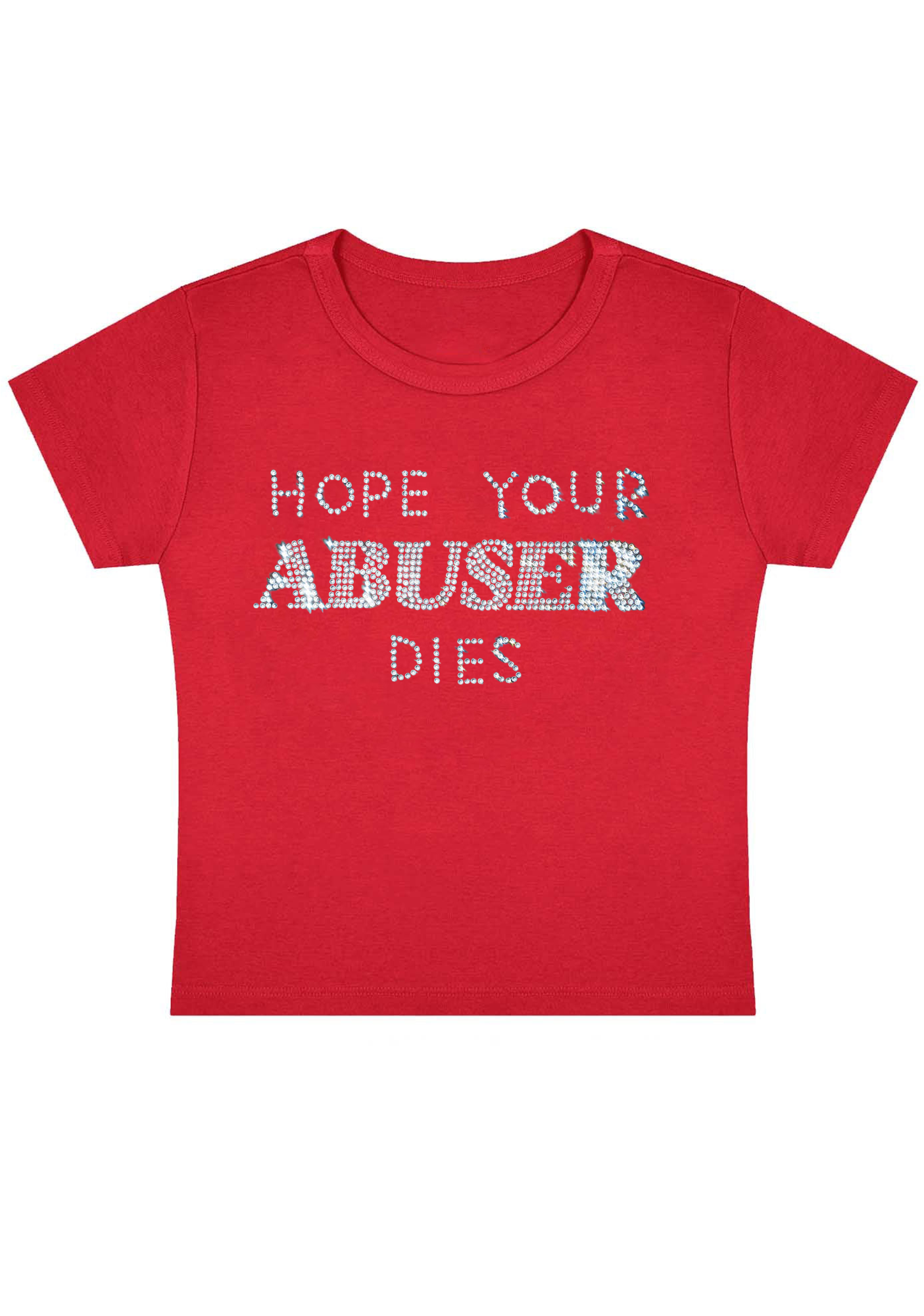 Hope Your Abuser Dies Y2K Baby Tee
