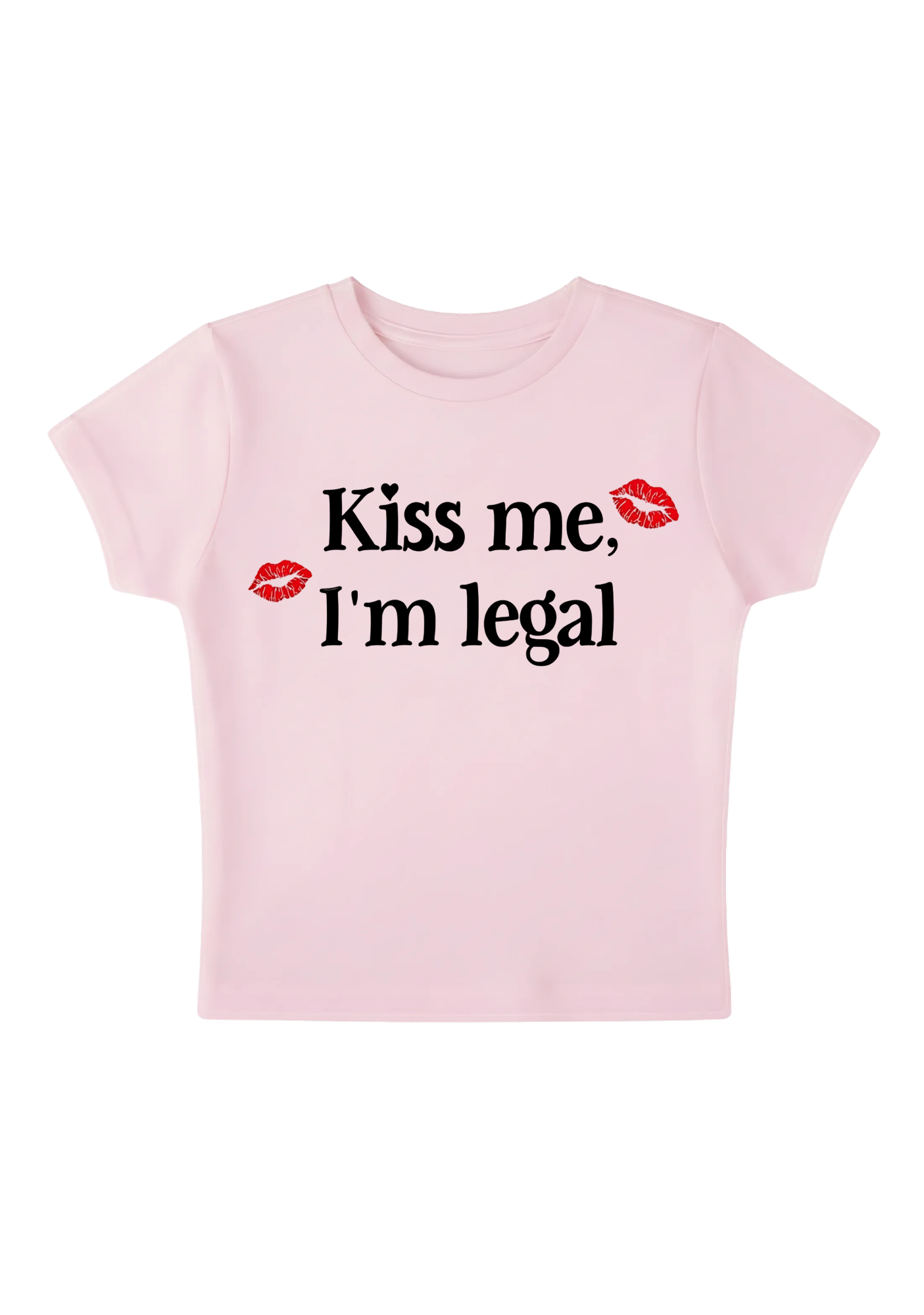 Kiss Me I'm Legal Y2K Baby Tee
