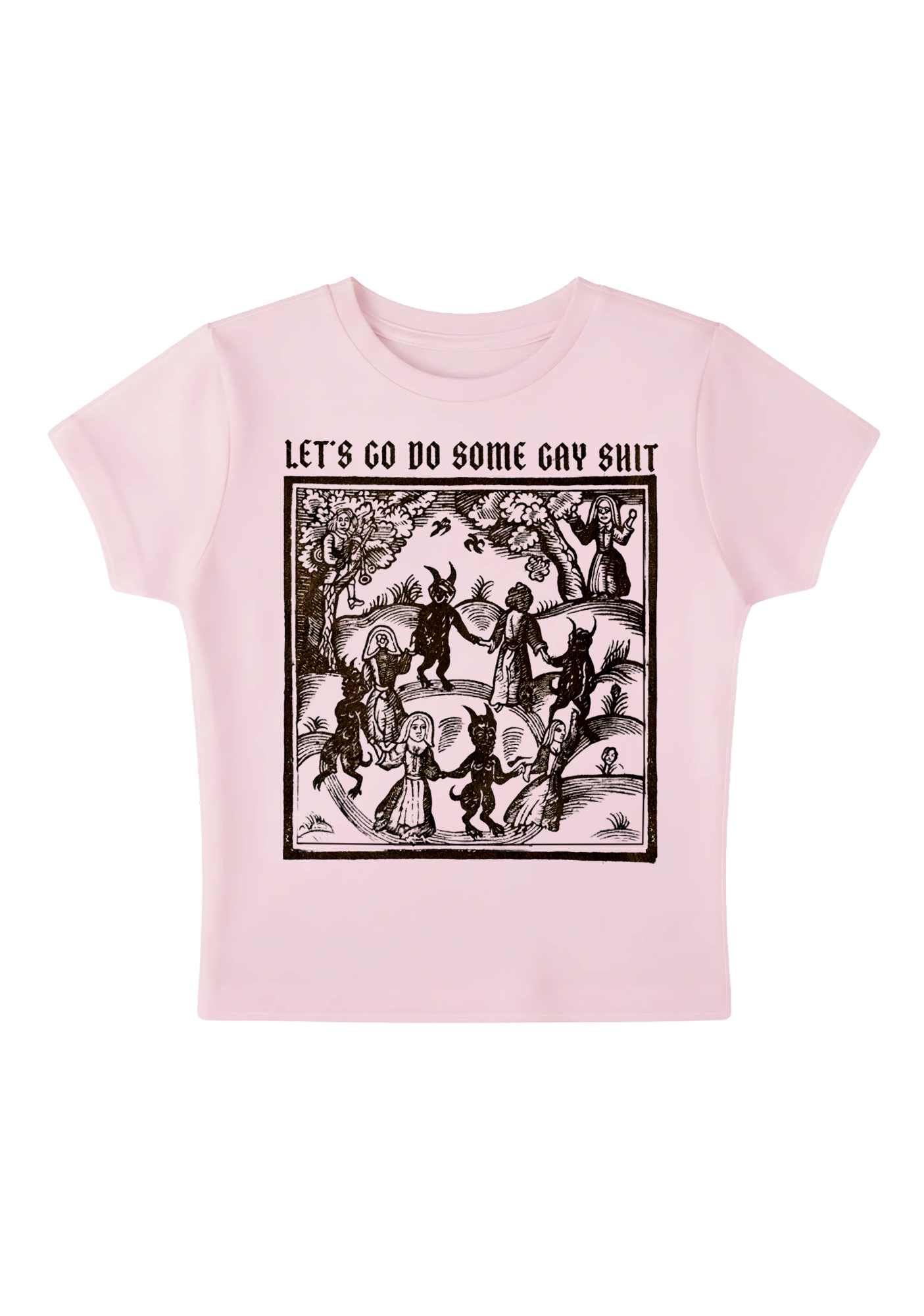 Let's Go Do Some Gay Shit Y2K Baby Tee