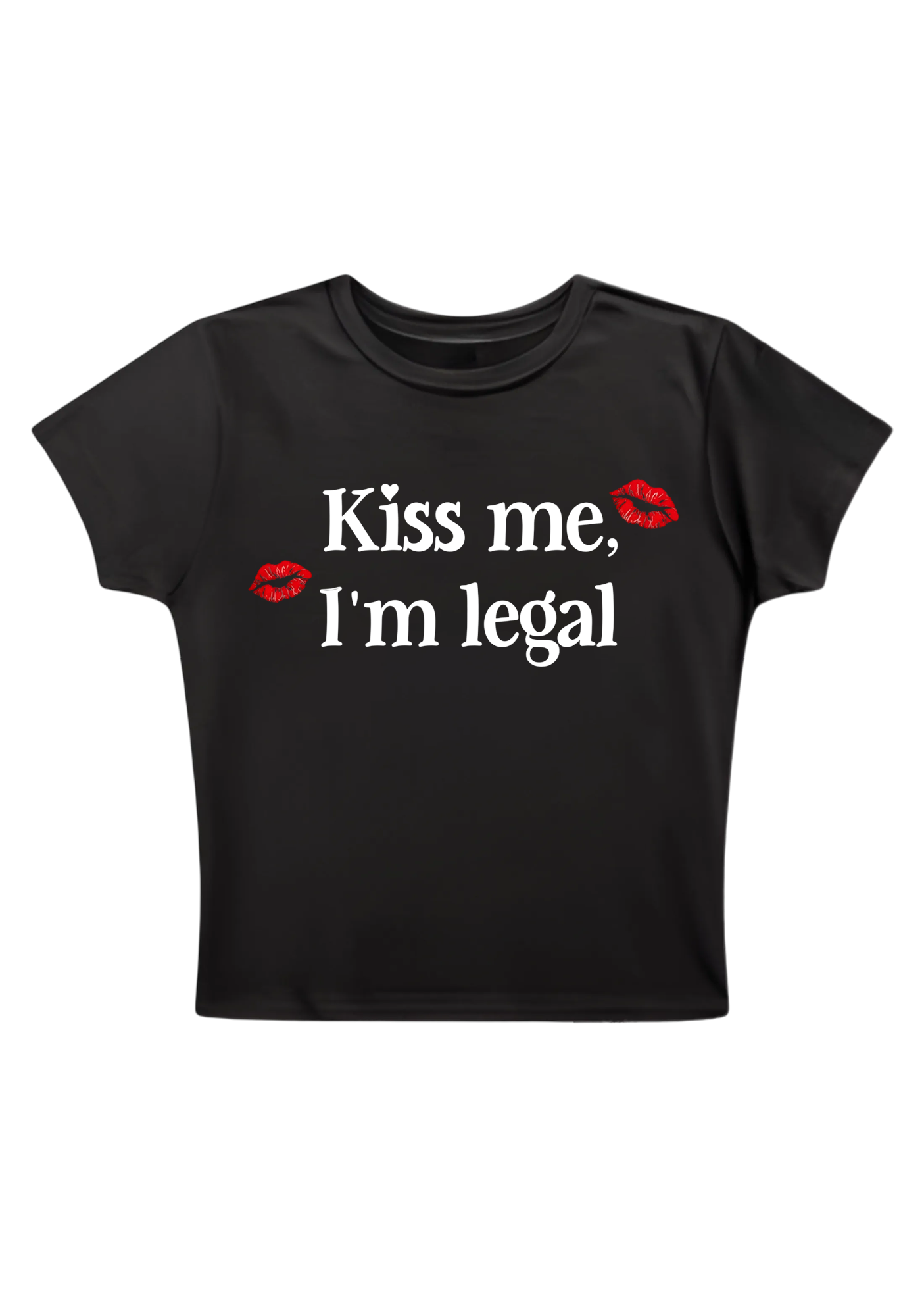 Kiss Me I'm Legal Y2K Baby Tee