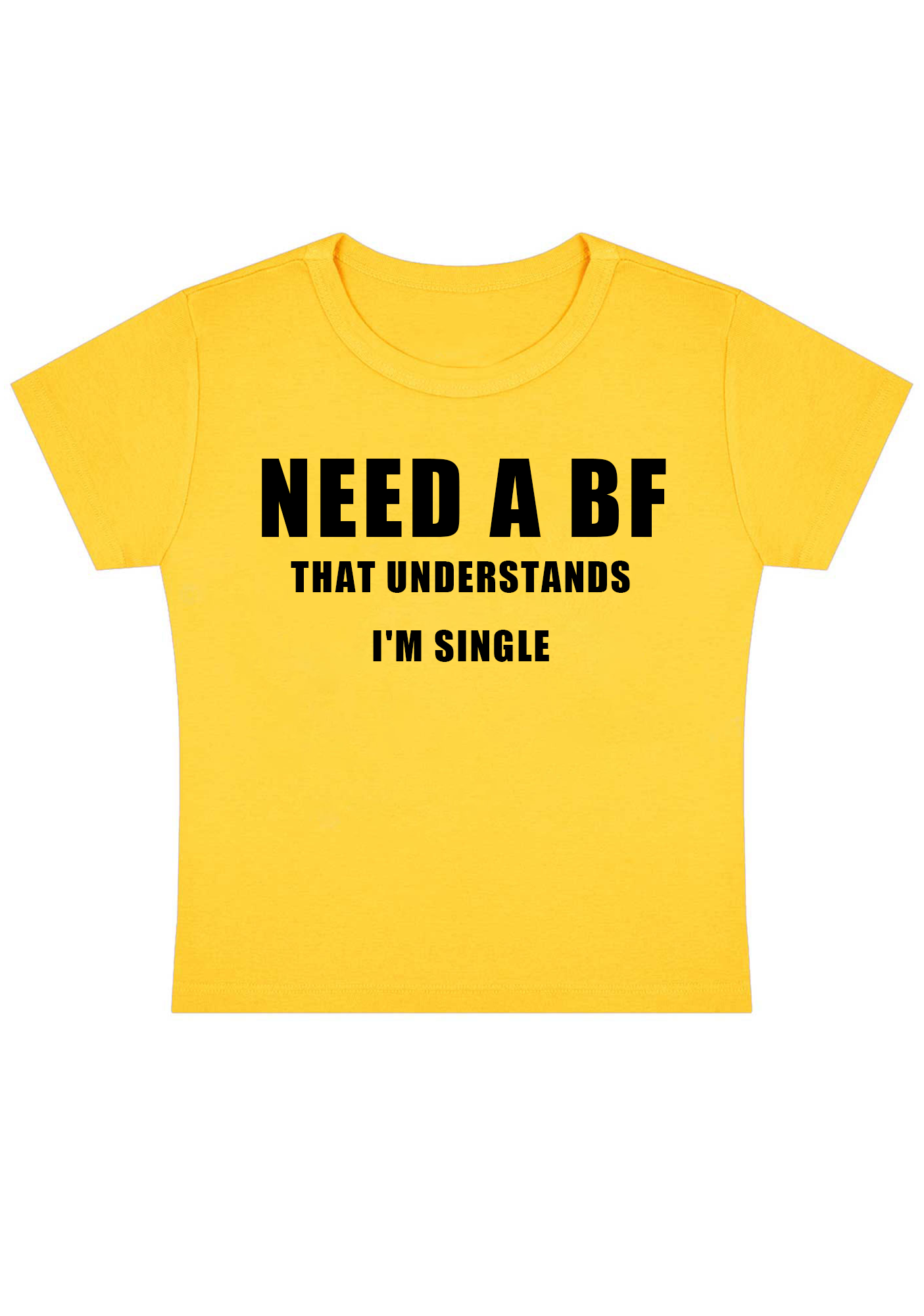 NEED A BF Y2k Baby Tee