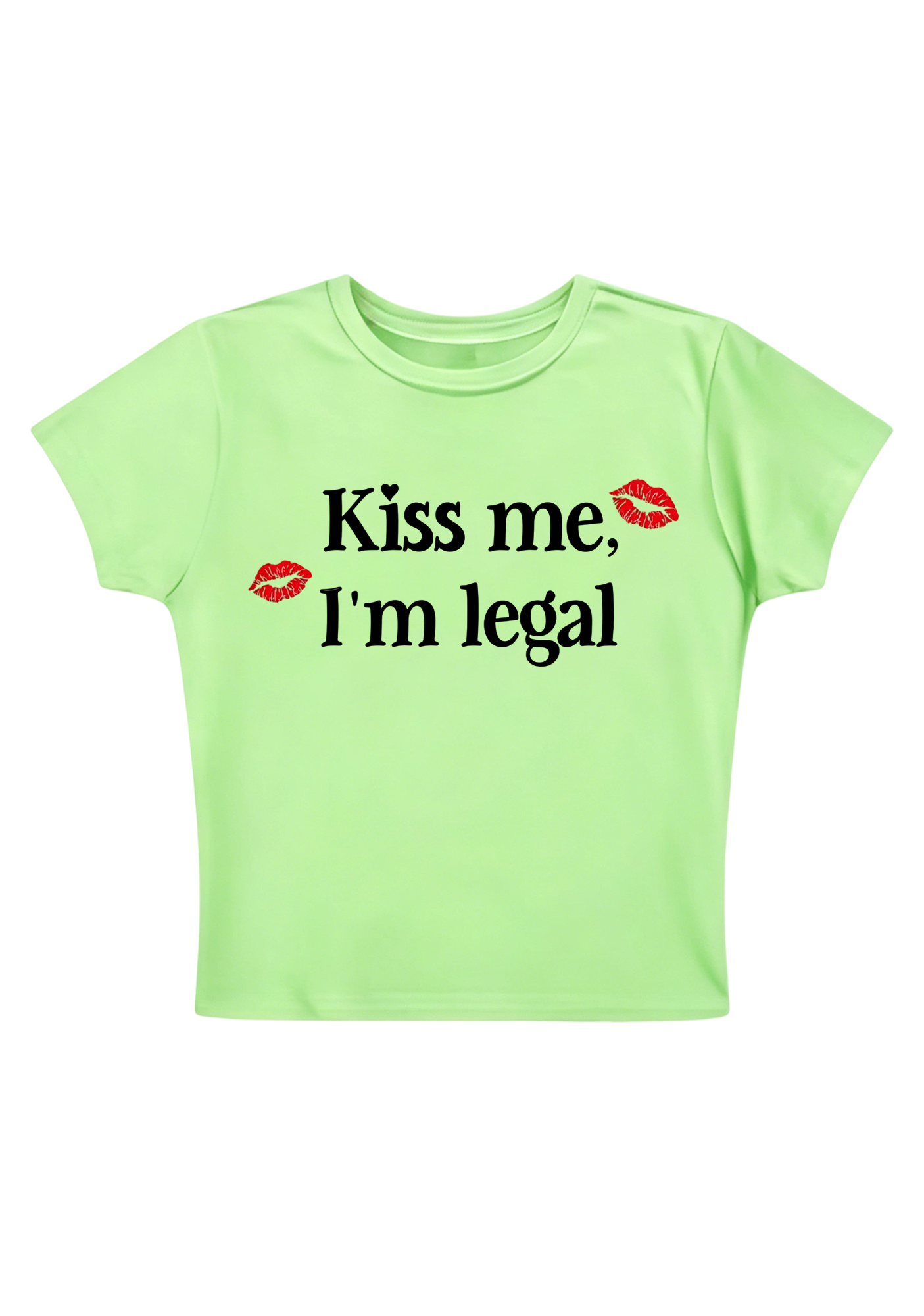 Kiss Me I'm Legal Y2K Baby Tee