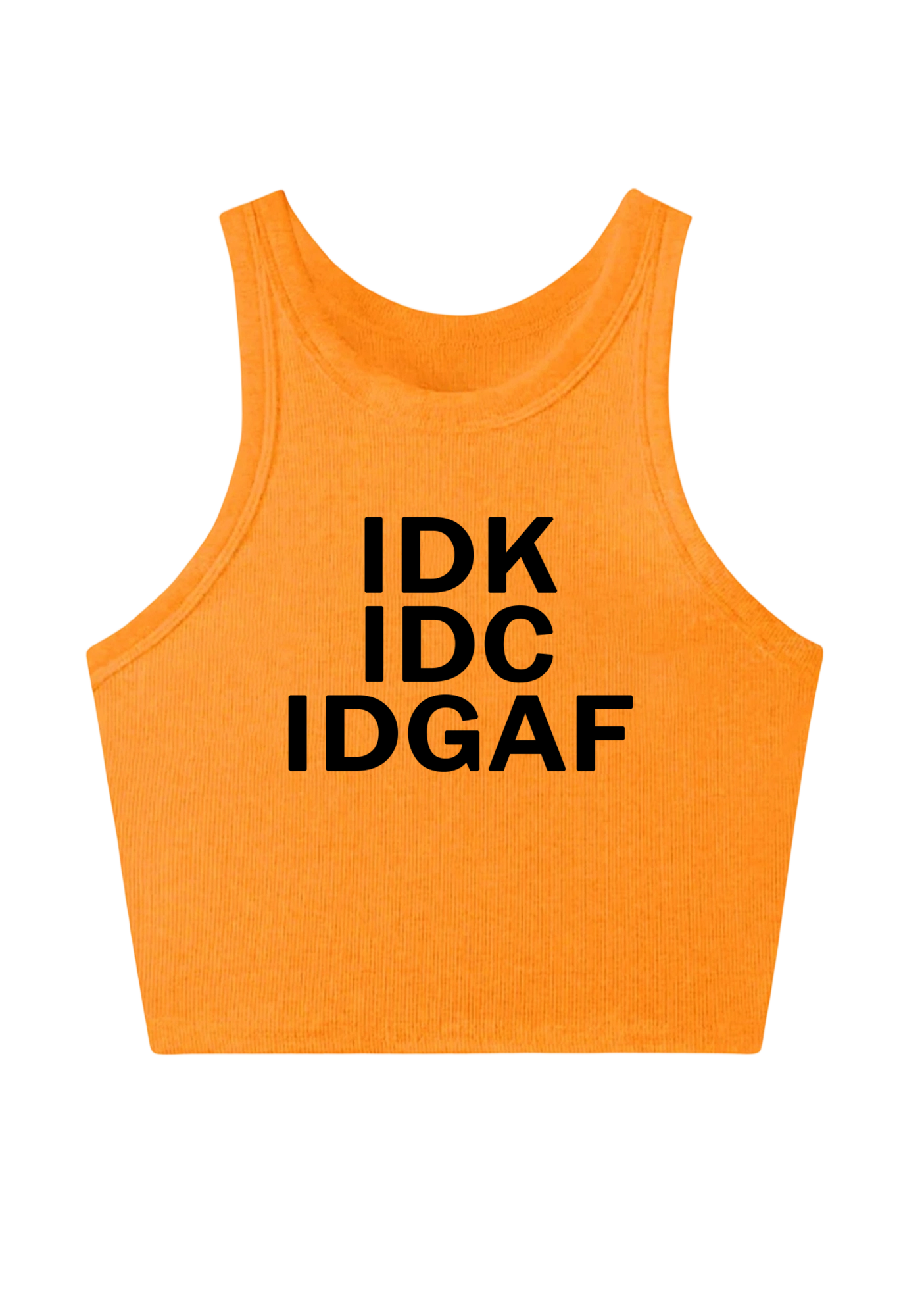 IDK IDC IDGAF Y2K Crop Tank Top
