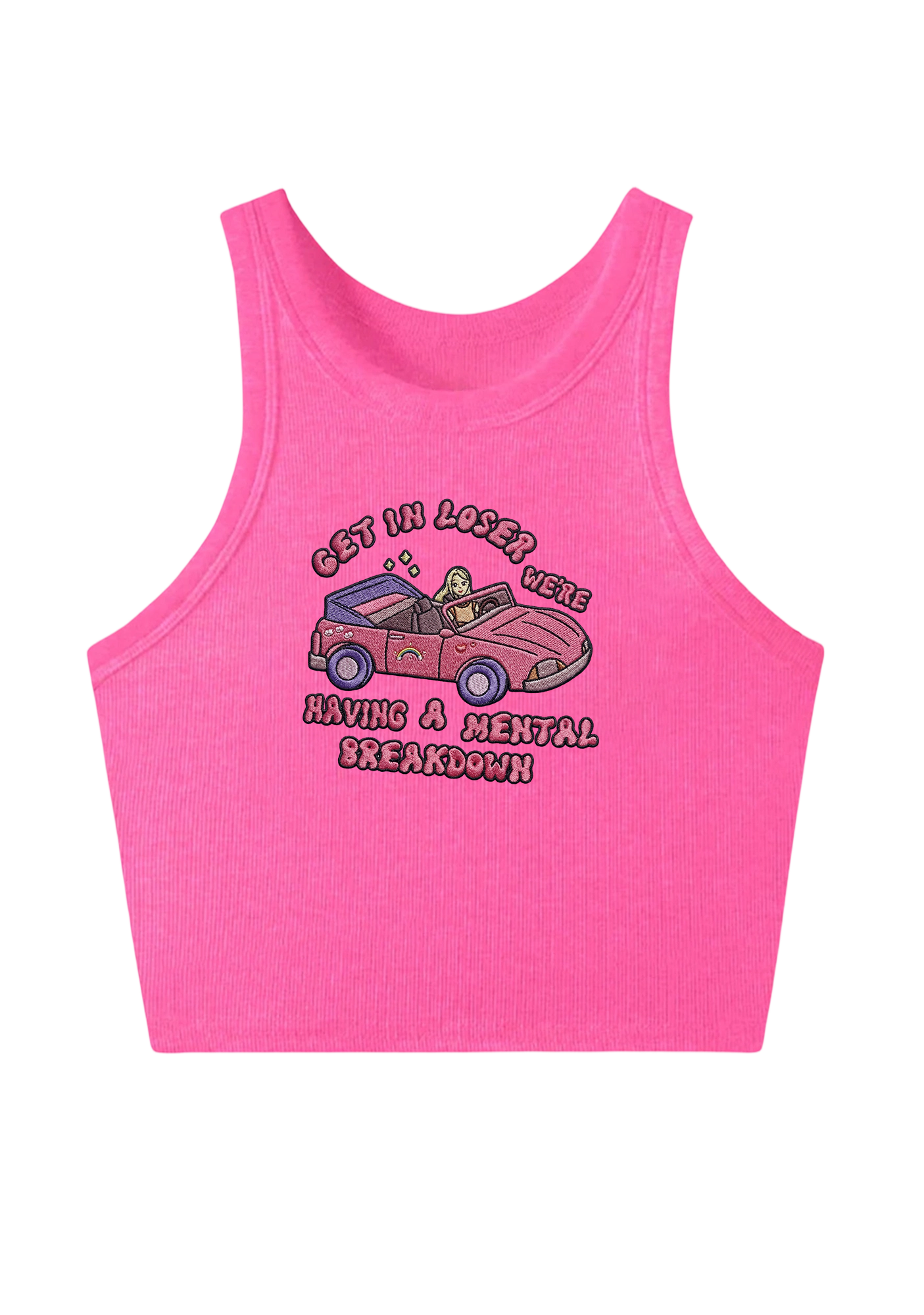Get In Loser We're Having A Mental Breakdown Embroidery Y2K Crop Tank Top